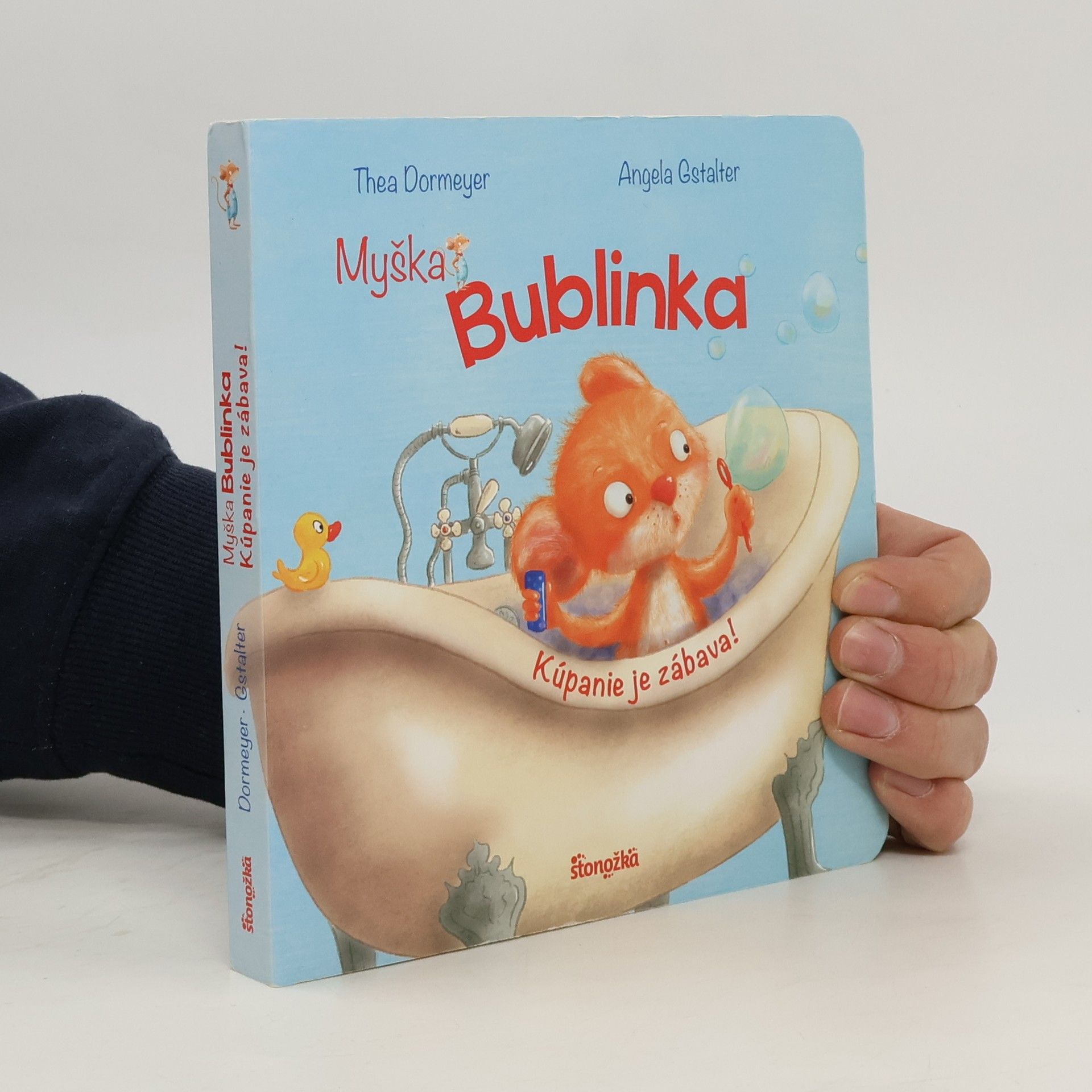 Angela Gstalter Thea Dormeyere Myška Bublinka: Kúpanie je zábava!