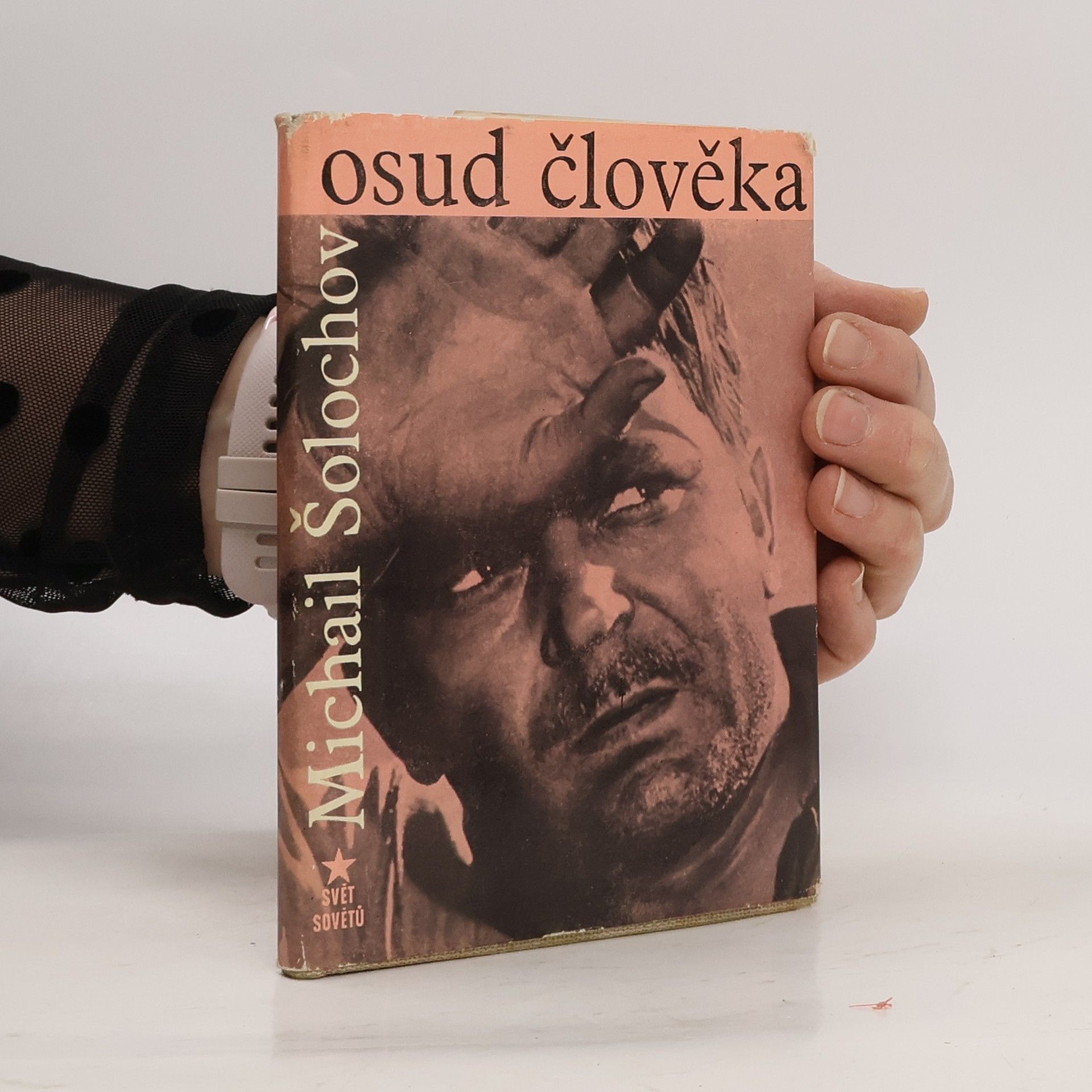 Michail Aleksandrovič Šolochov Osud člověka