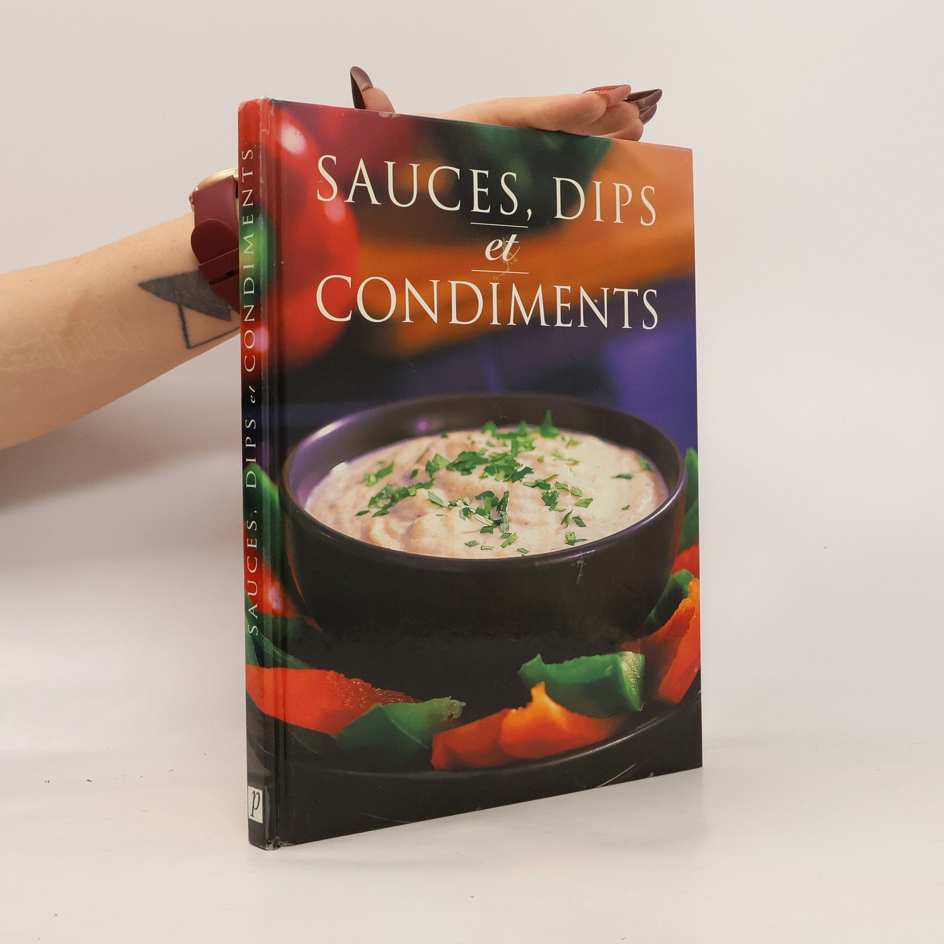 Autores varios Sauces, dips et condiments
