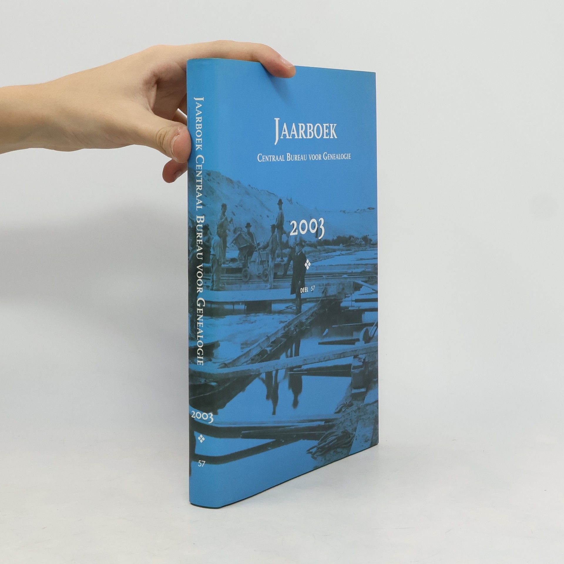 Centraal Bureau voor Genealogie, 's-Gravenhage Jaarboek van het Centraal Bureau voor Genealogie 2003