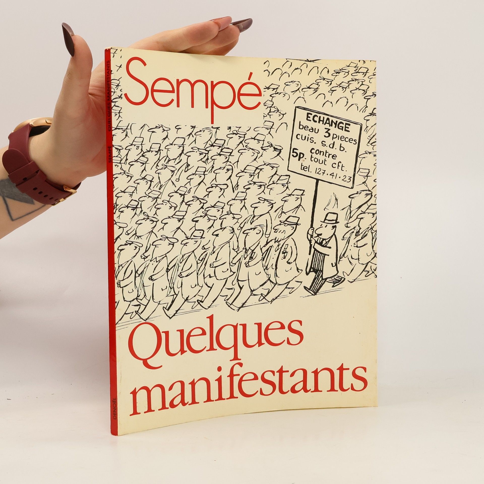 JeanJacques Sempé Quelques manifestants