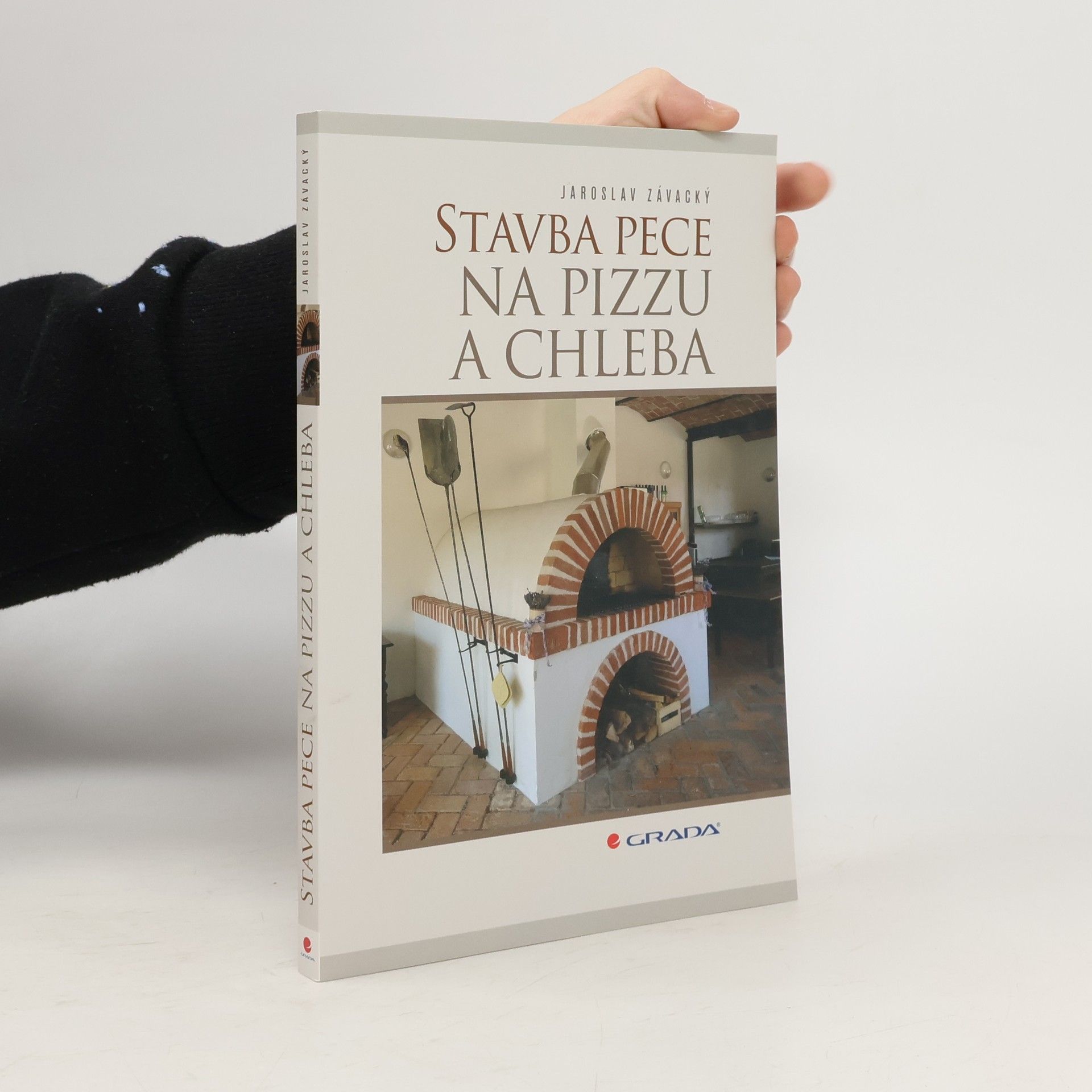 Jaroslav Závacký Stavba pece na pizzu a chleba