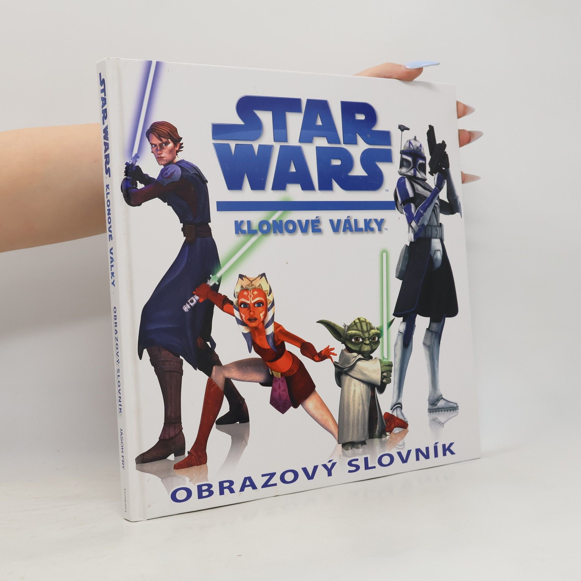 Jason Fry Star Wars. Klonové války. Obrazový průvodce
