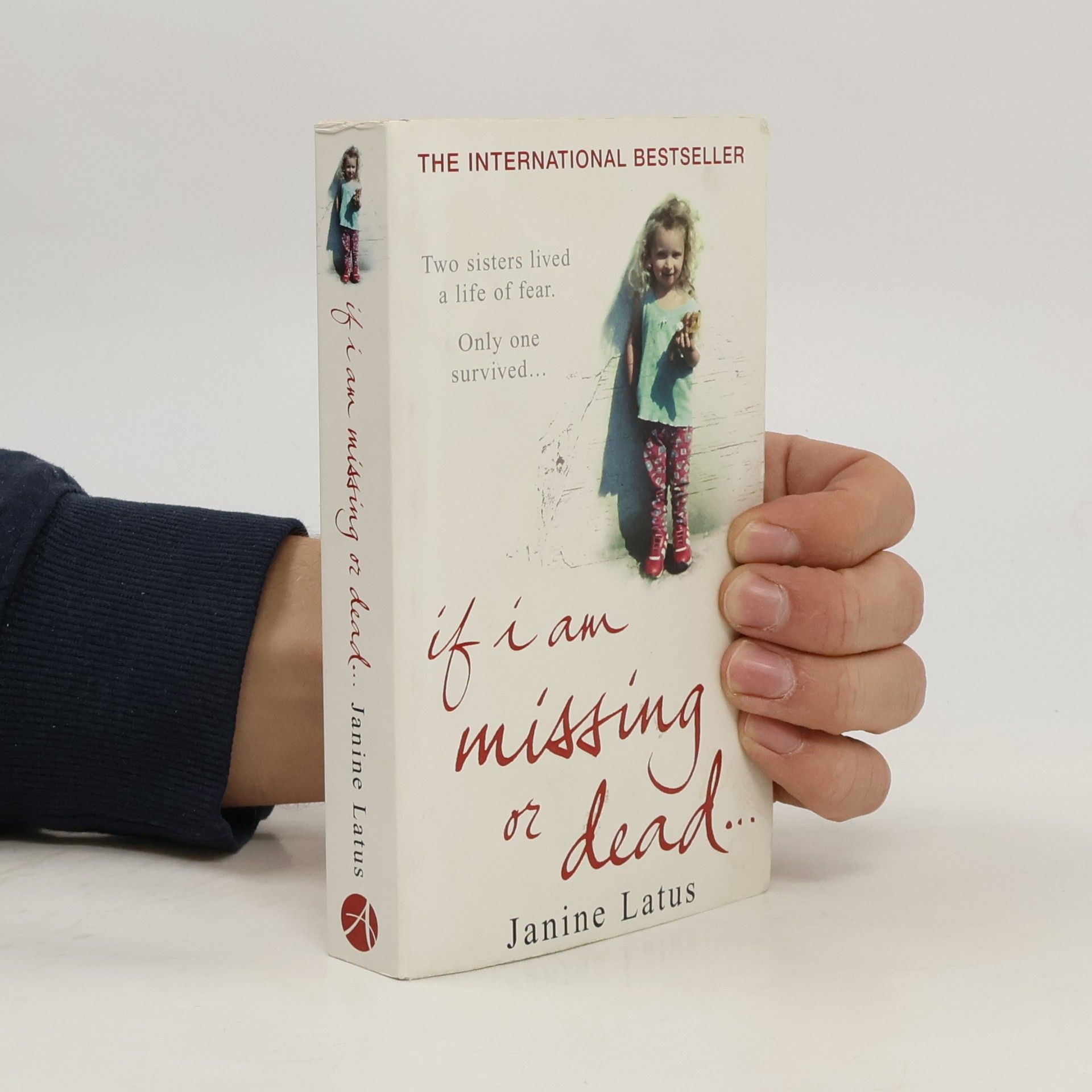 Janine Latus If I am Missing or Dead