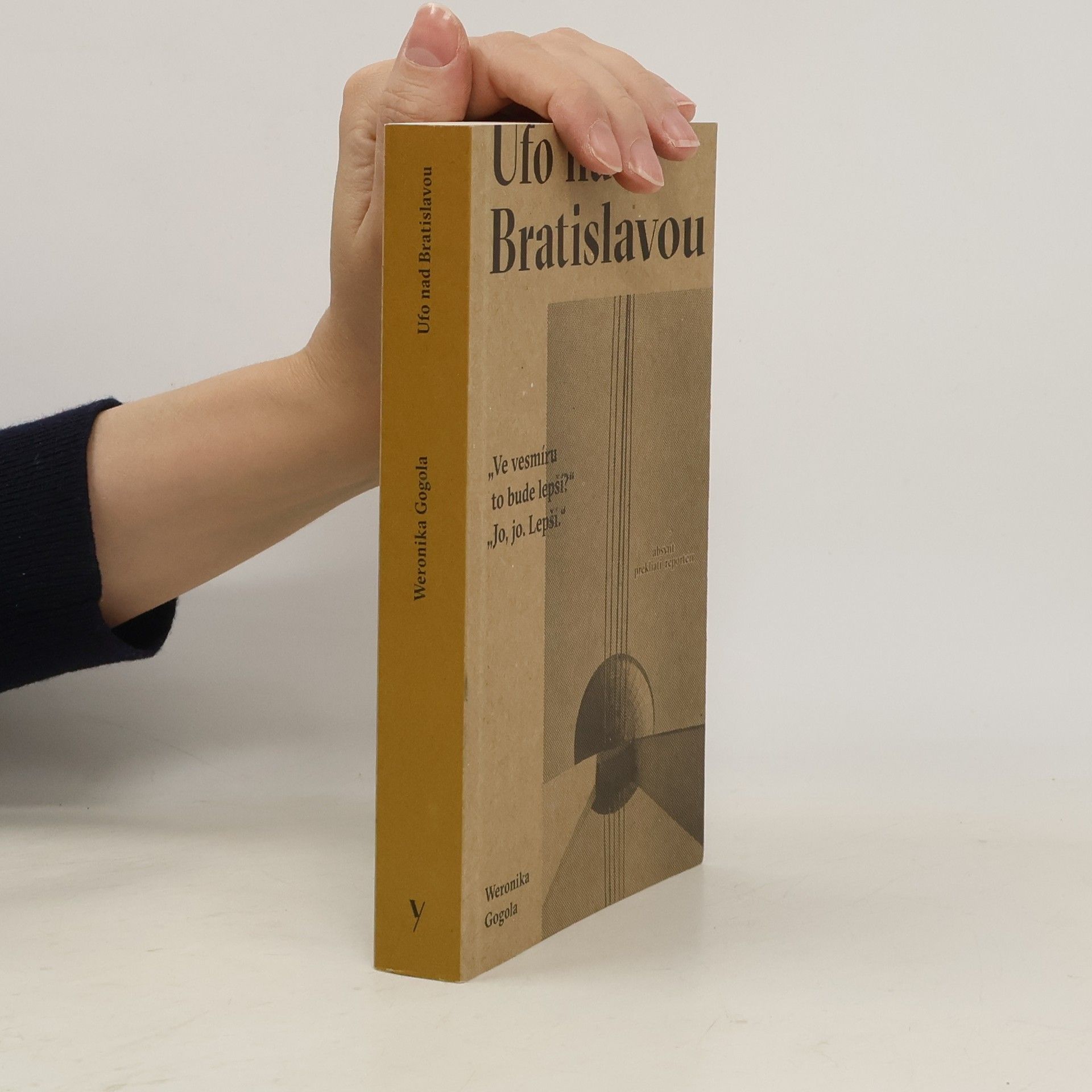 Weronika Gogola Ufo nad Bratislavou