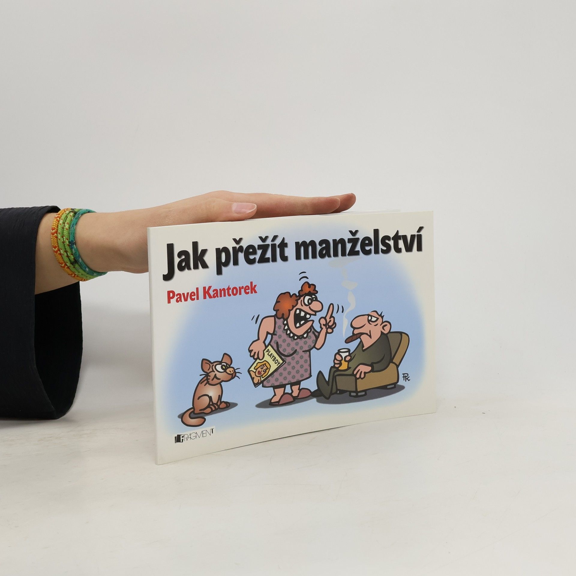 Pavel Kantorek Jak přežít manželství