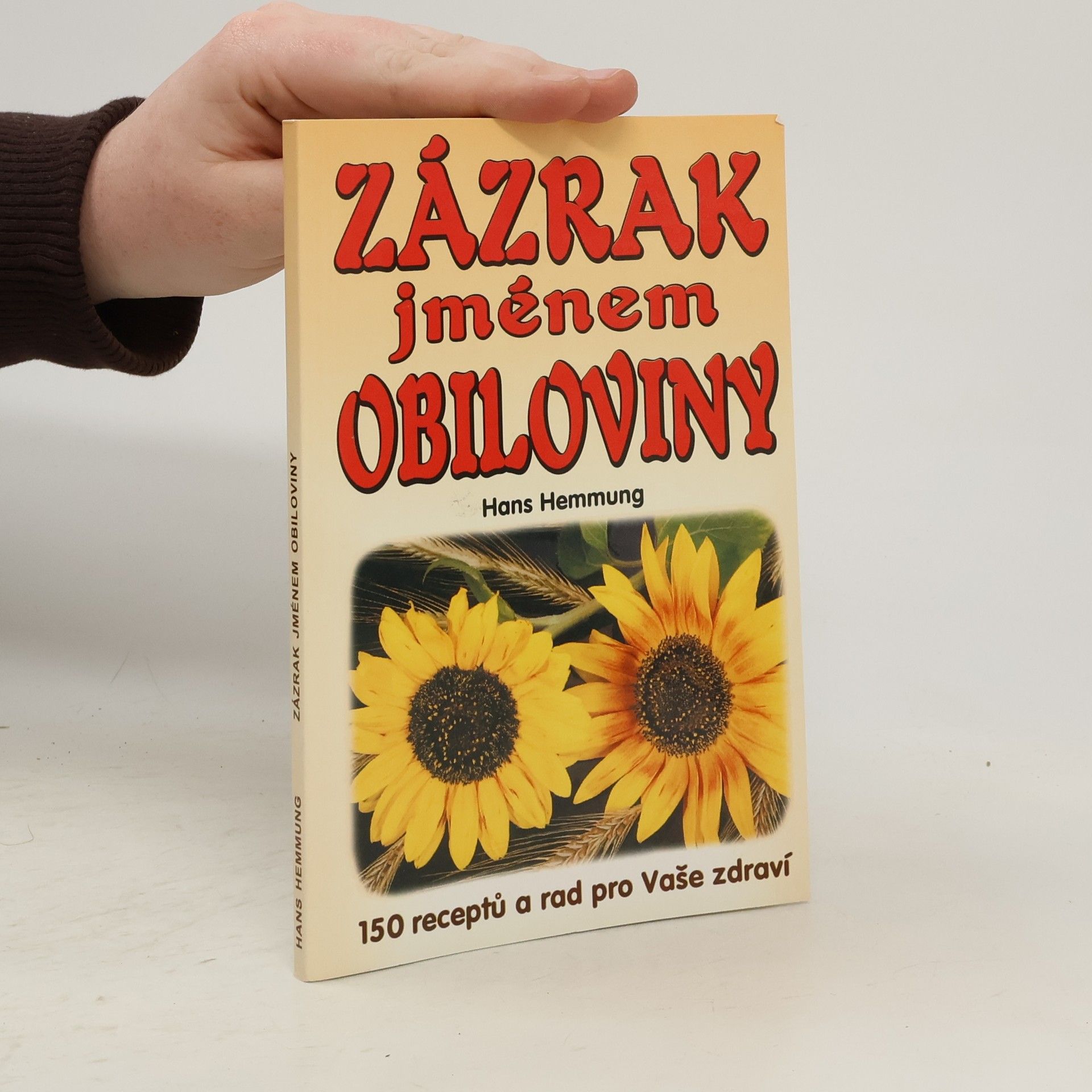 Hans Hemmung Zázrak jménem obiloviny