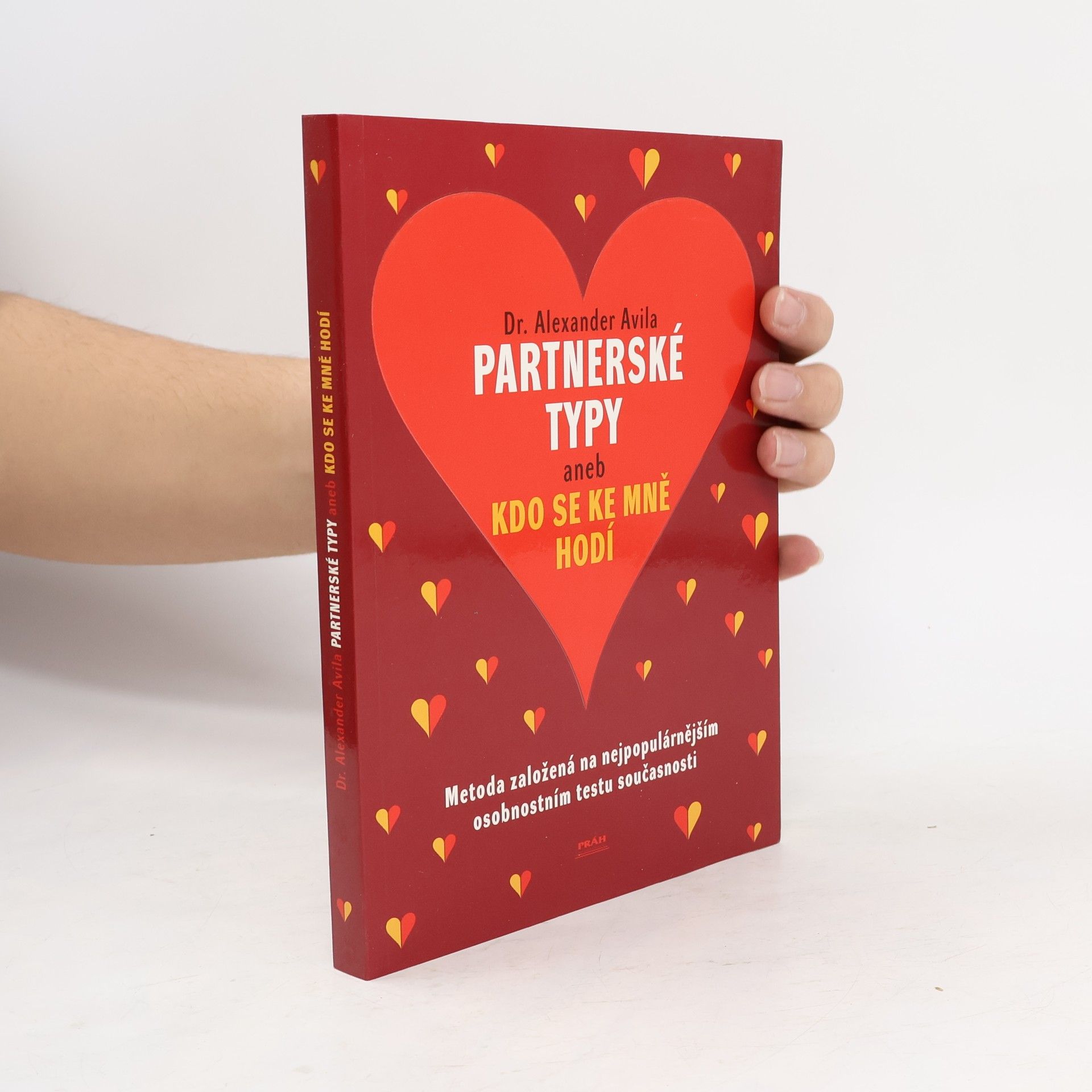 Alexander Avila Partnerské typy. Aneb, Kdo se ke mně hodí