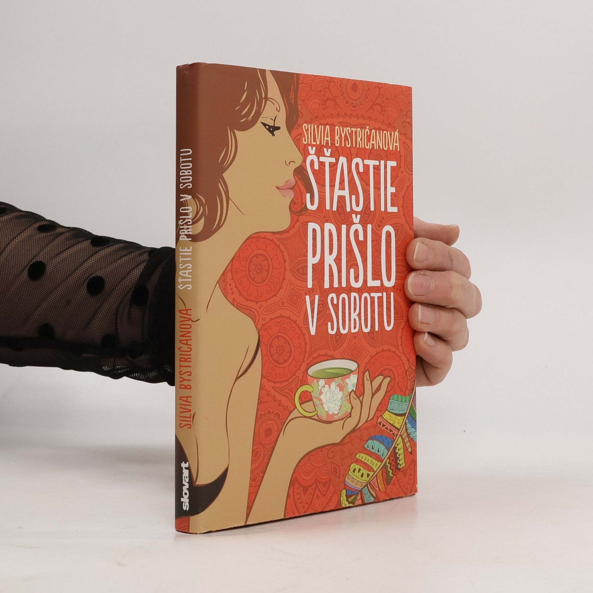 Silvia Bystričanová Šťastie prišlo v sobotu