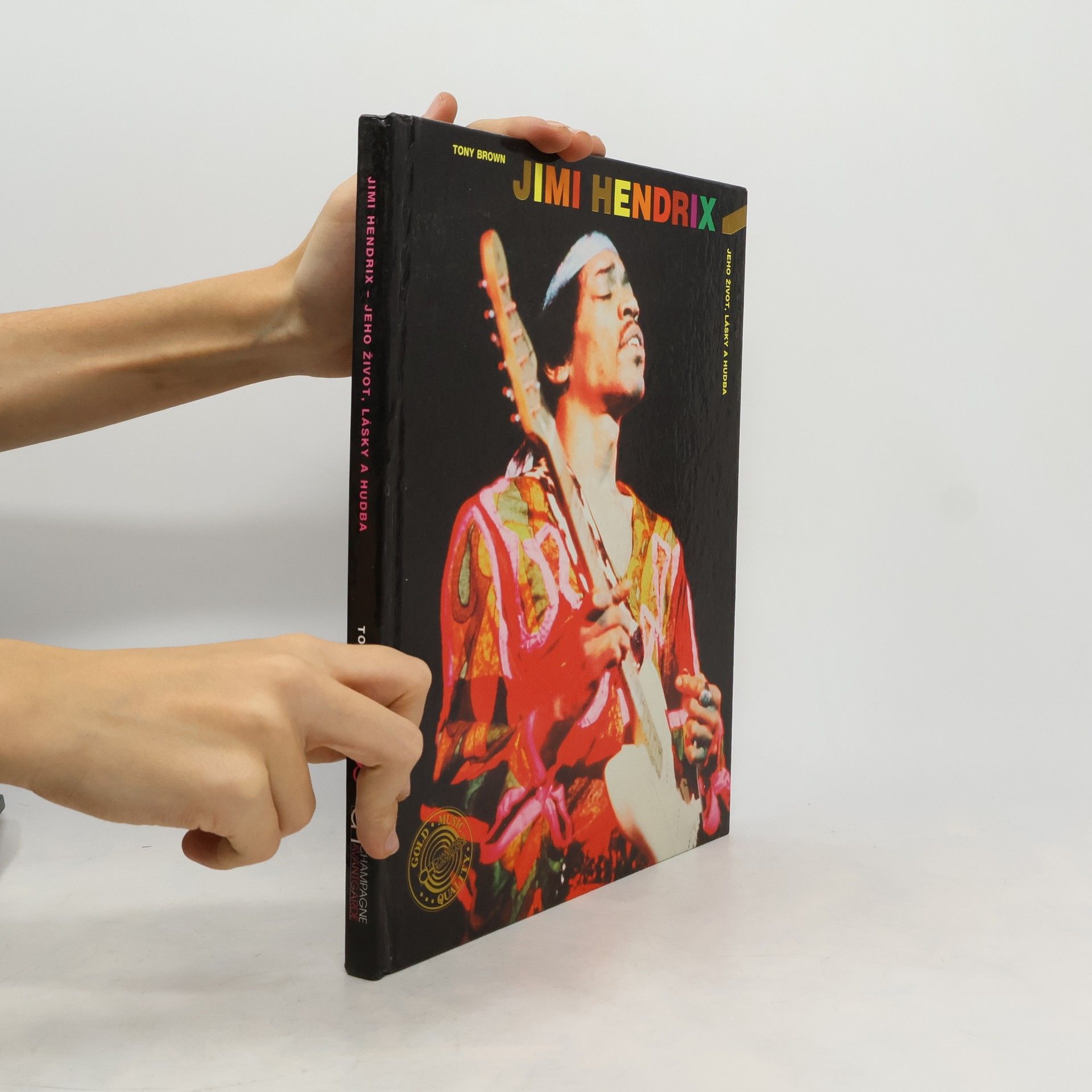 Jimi Hendrix jeho život, lásky a hudba