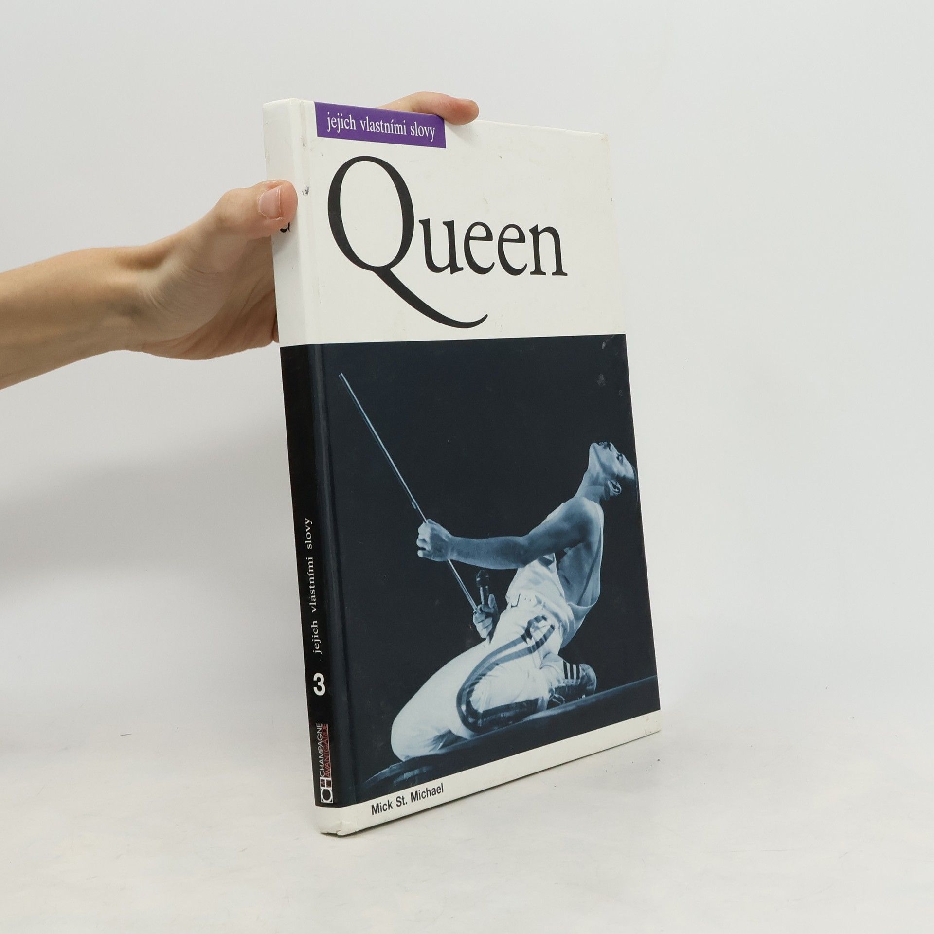 Michael Heatley Queen. Jejich vlastními slovy