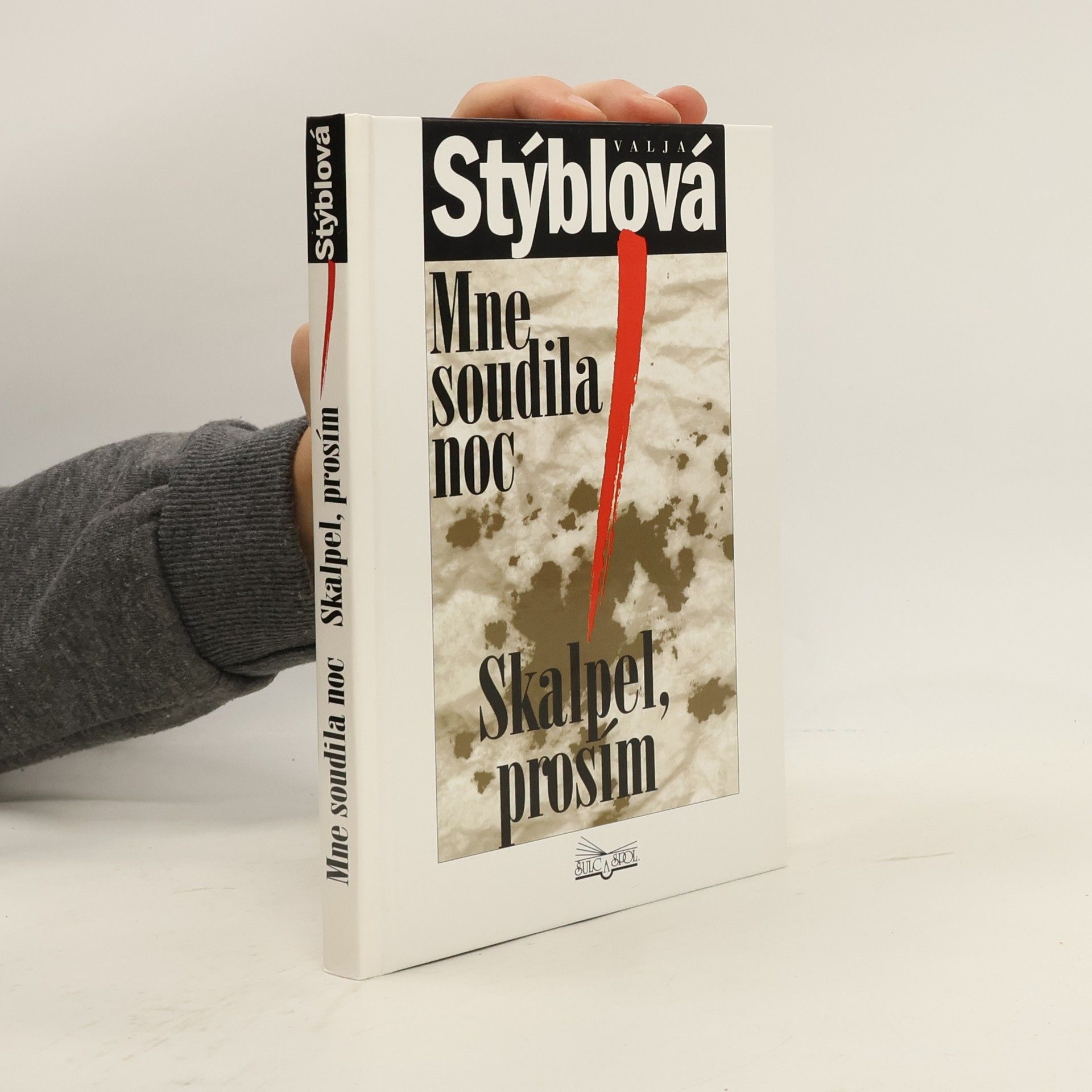 Mne soudila noc. Skalpel, prosím