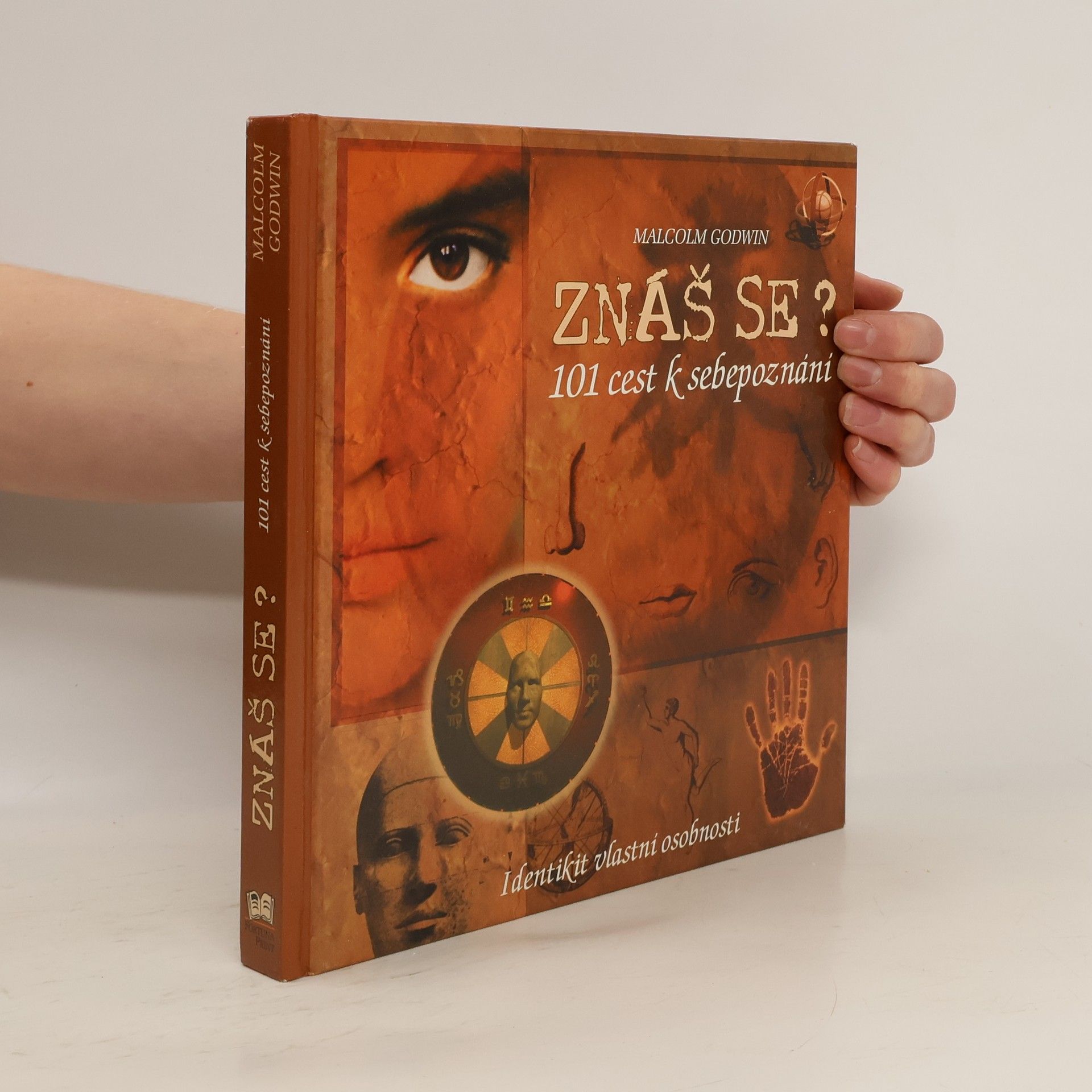 Malcolm Godwin Znáš se?. 101 cest k sebepoznání
