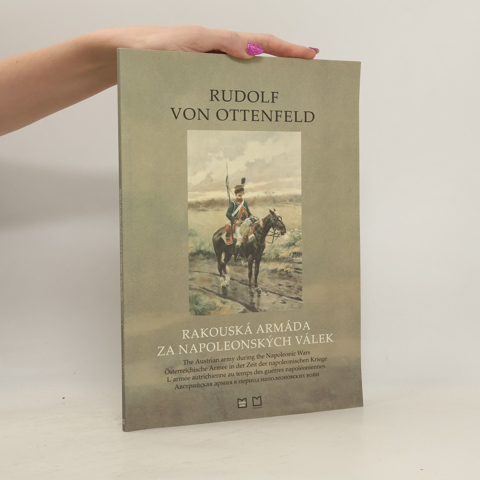Rudolf Otto von Ottenfeld Rakouská armáda za napoleonských válek