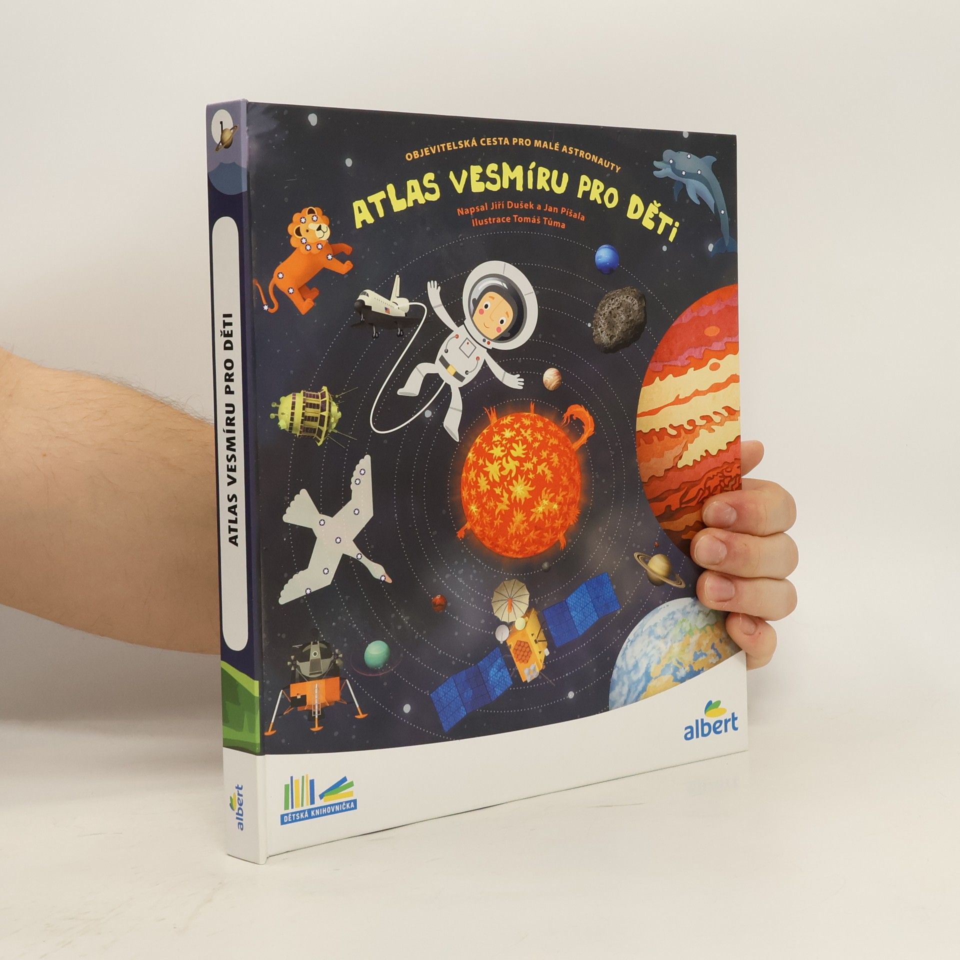 Jiří Dušek Atlas vesmíru pro děti: Objevitelská cesta pro malé astronauty