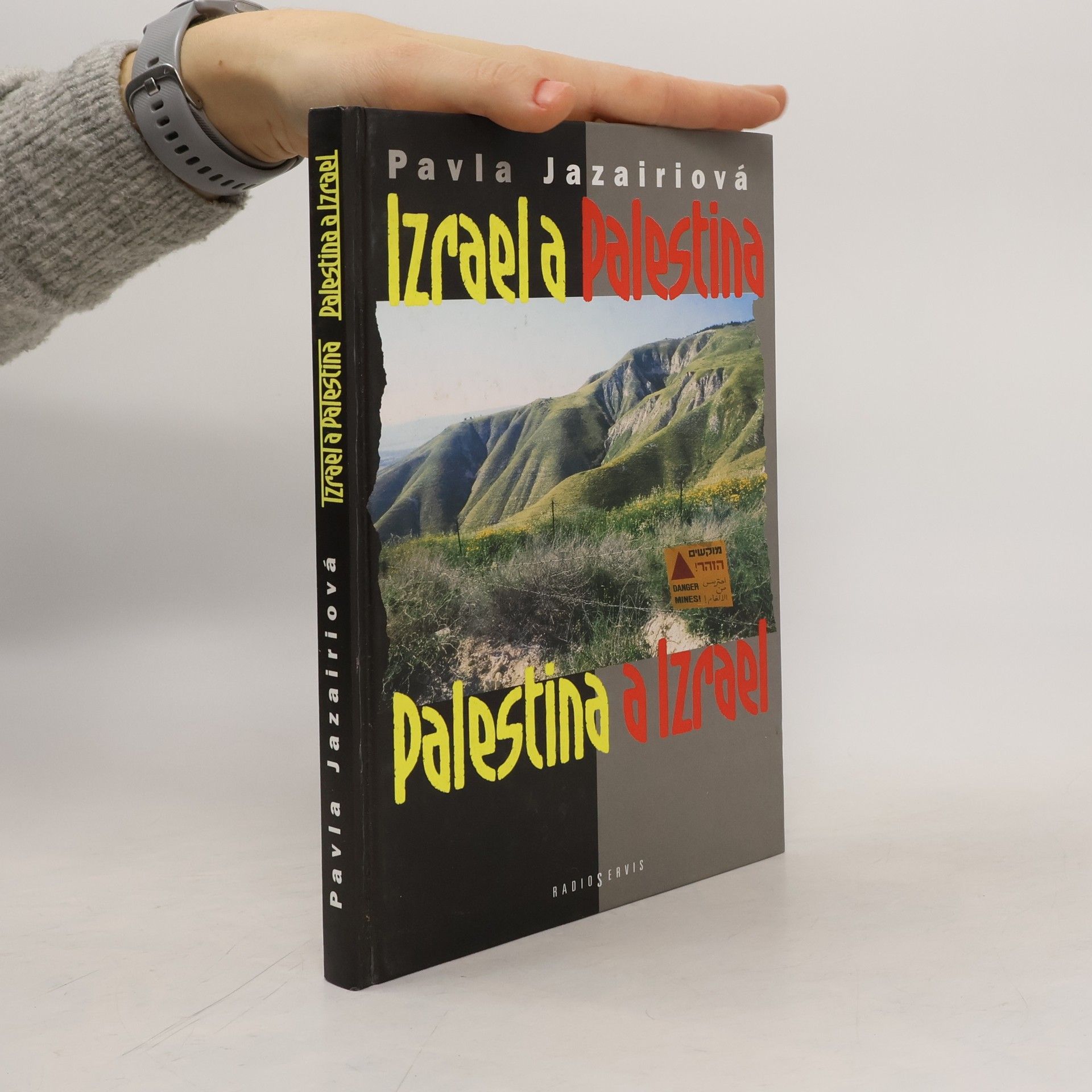 Pavla Jazairiová Izrael a Palestina. Palestina a Izrael