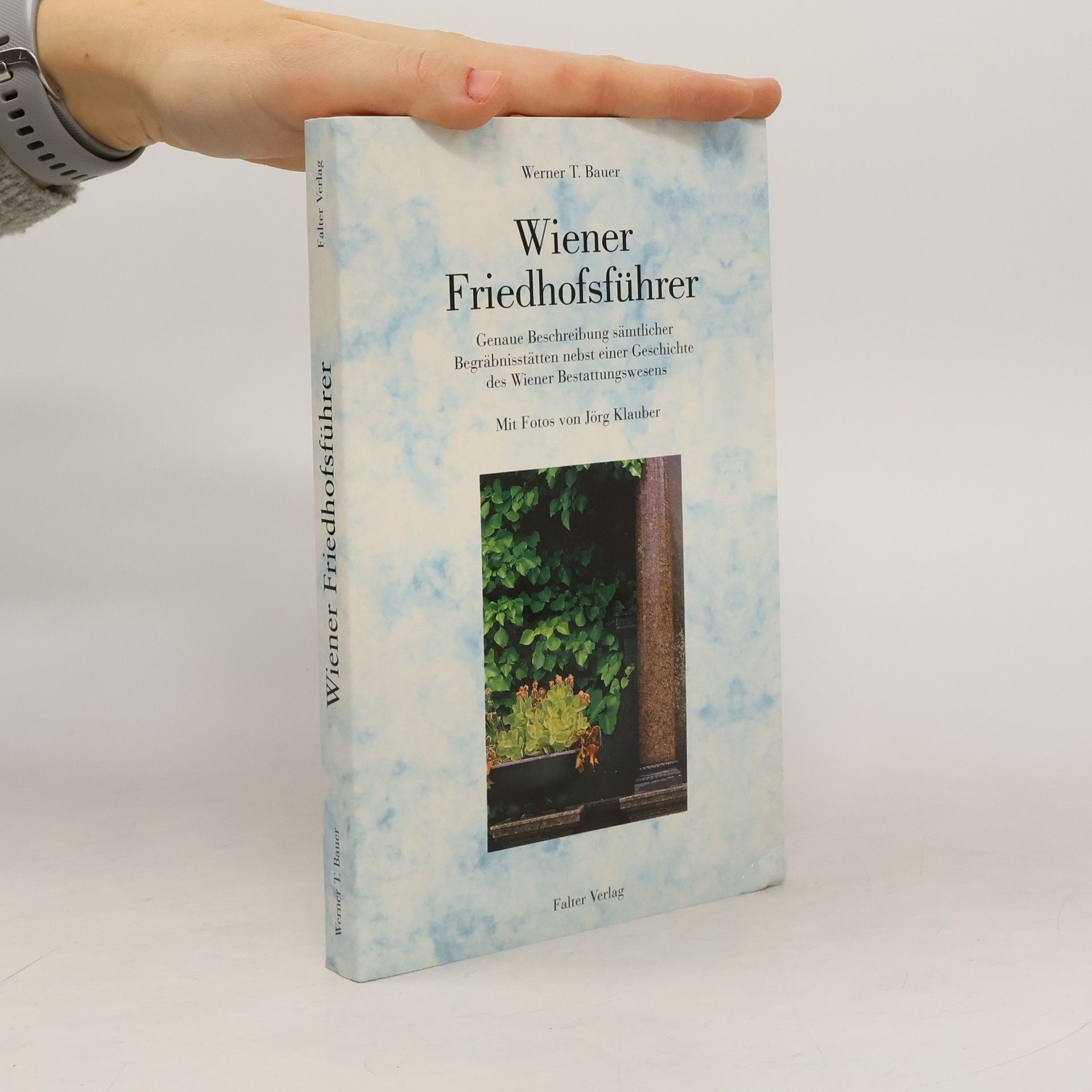 Werner T. Bauer Wiener Friedhofsführer
