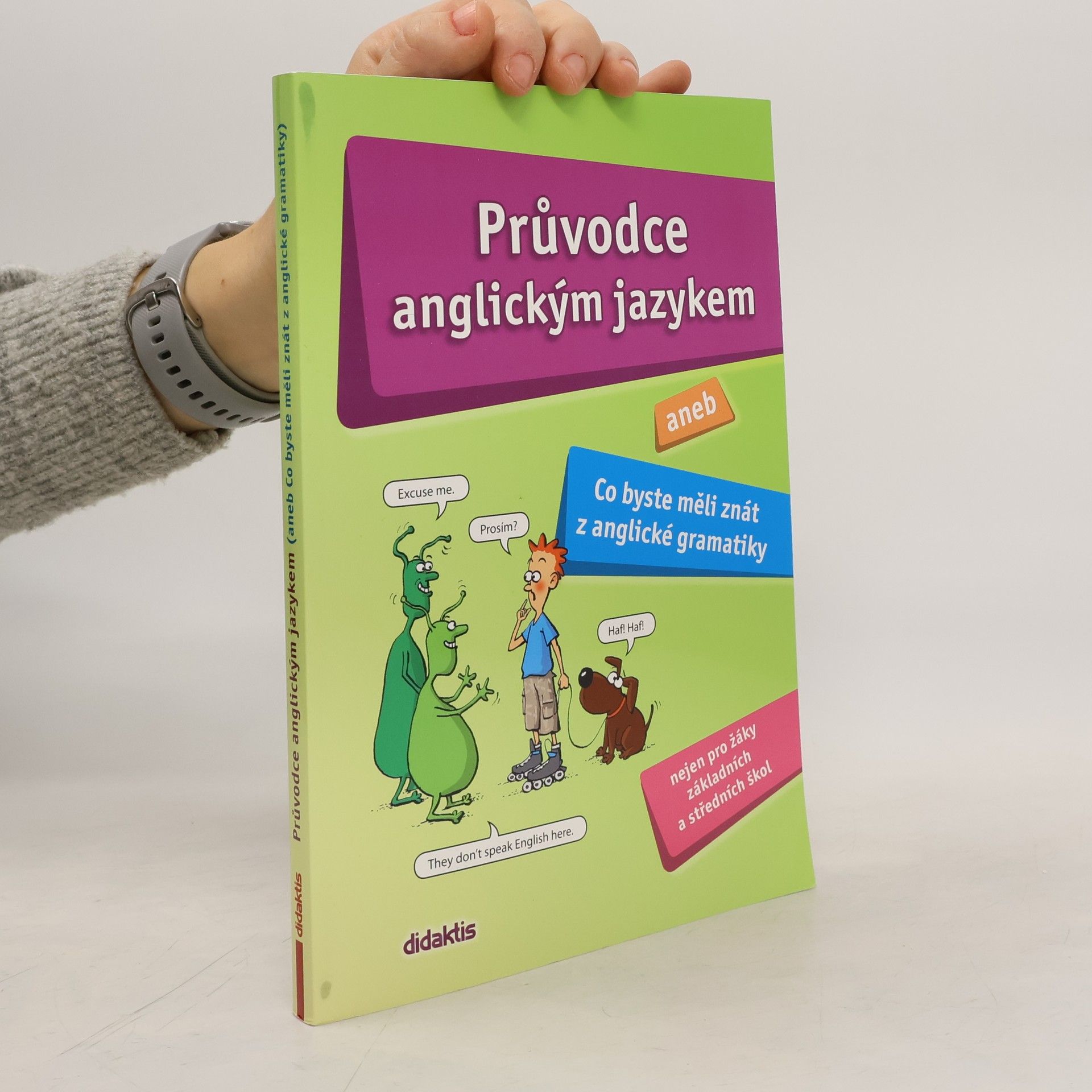 Juraj Belan Průvodce anglickým jazykem, aneb, Co byste měli znát z anglické gramatiky