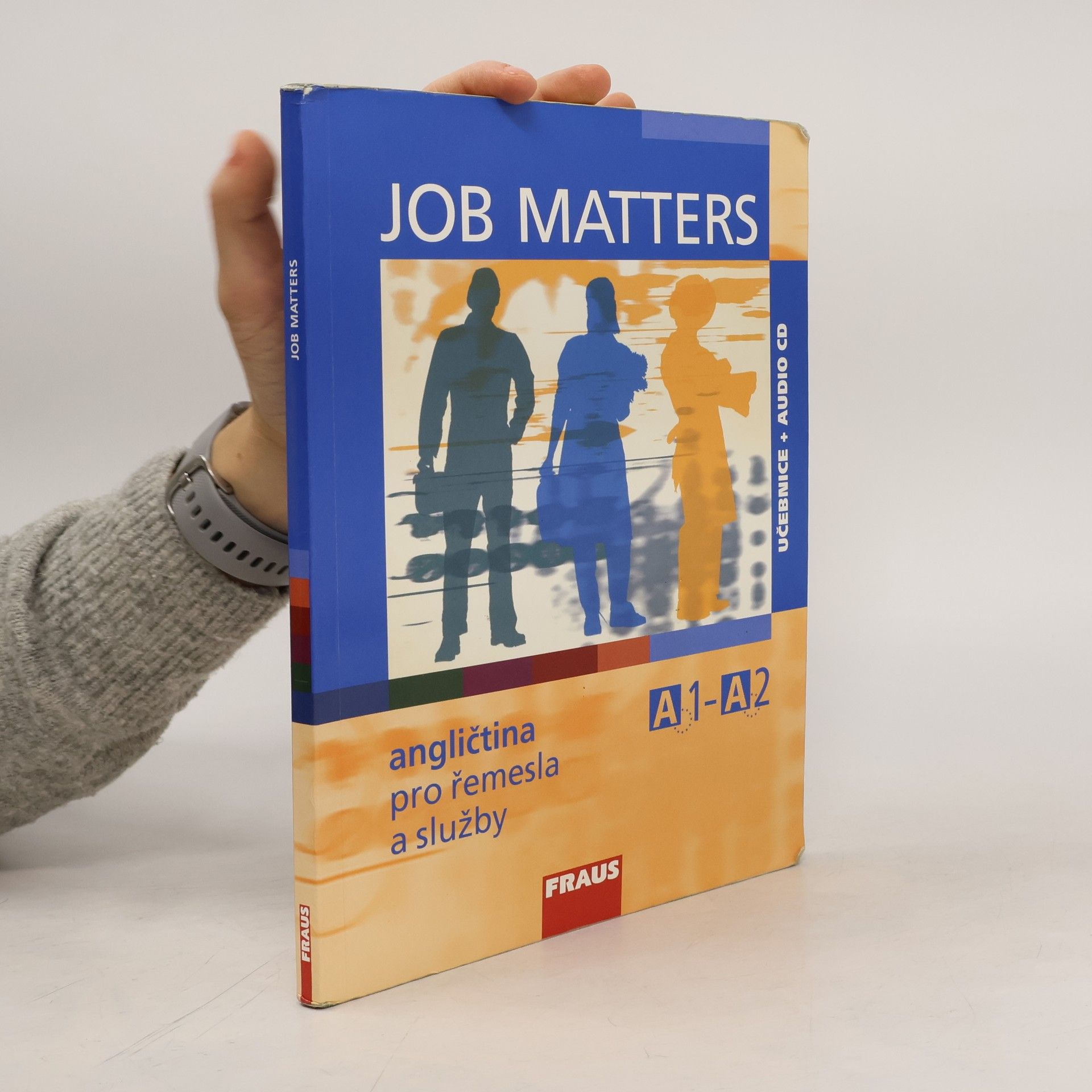 Job Matters : angličtina pro řemesla a služby : A1-A2 : učebnice s vkládaným audio CD