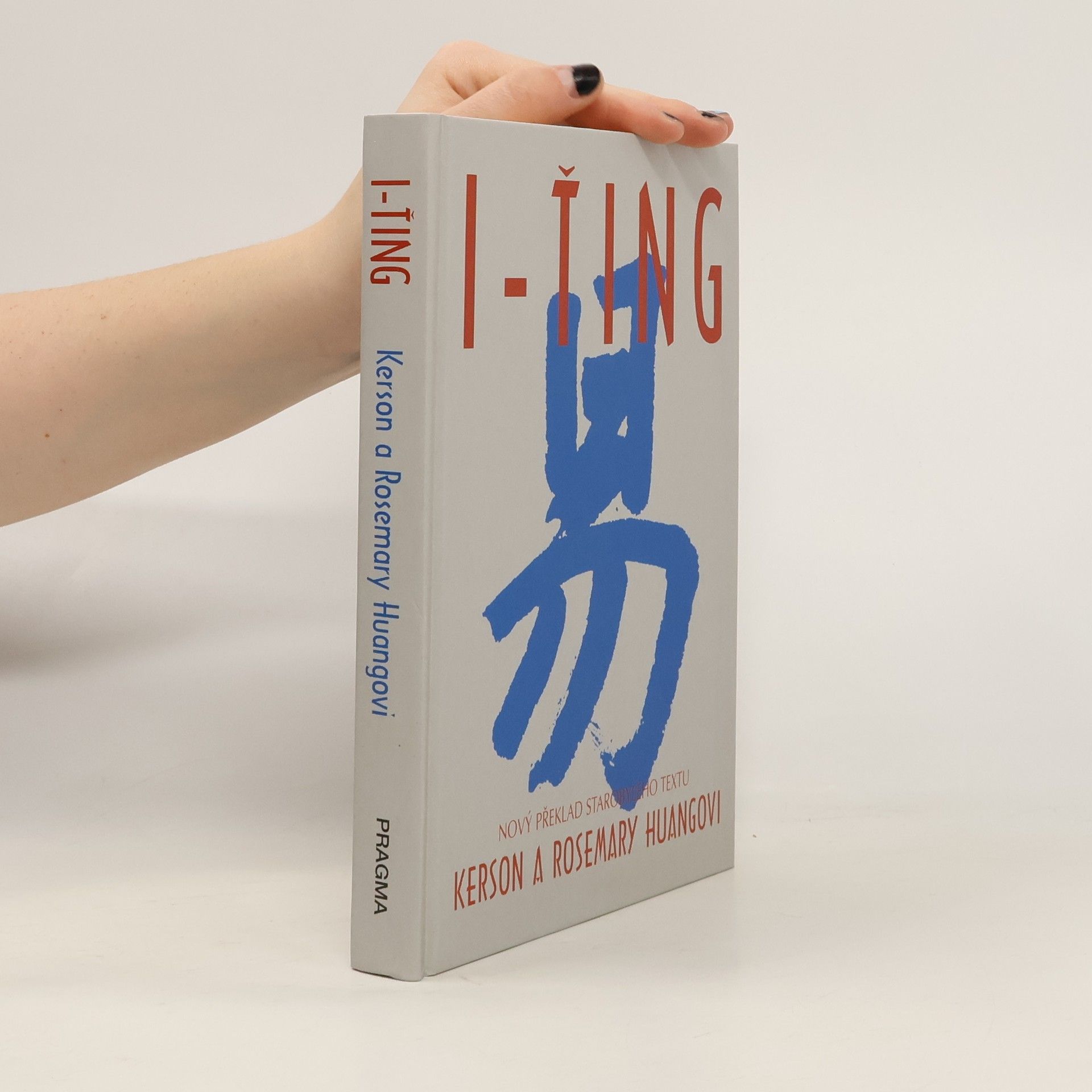 I-ting - Nový překlad starobylého textu