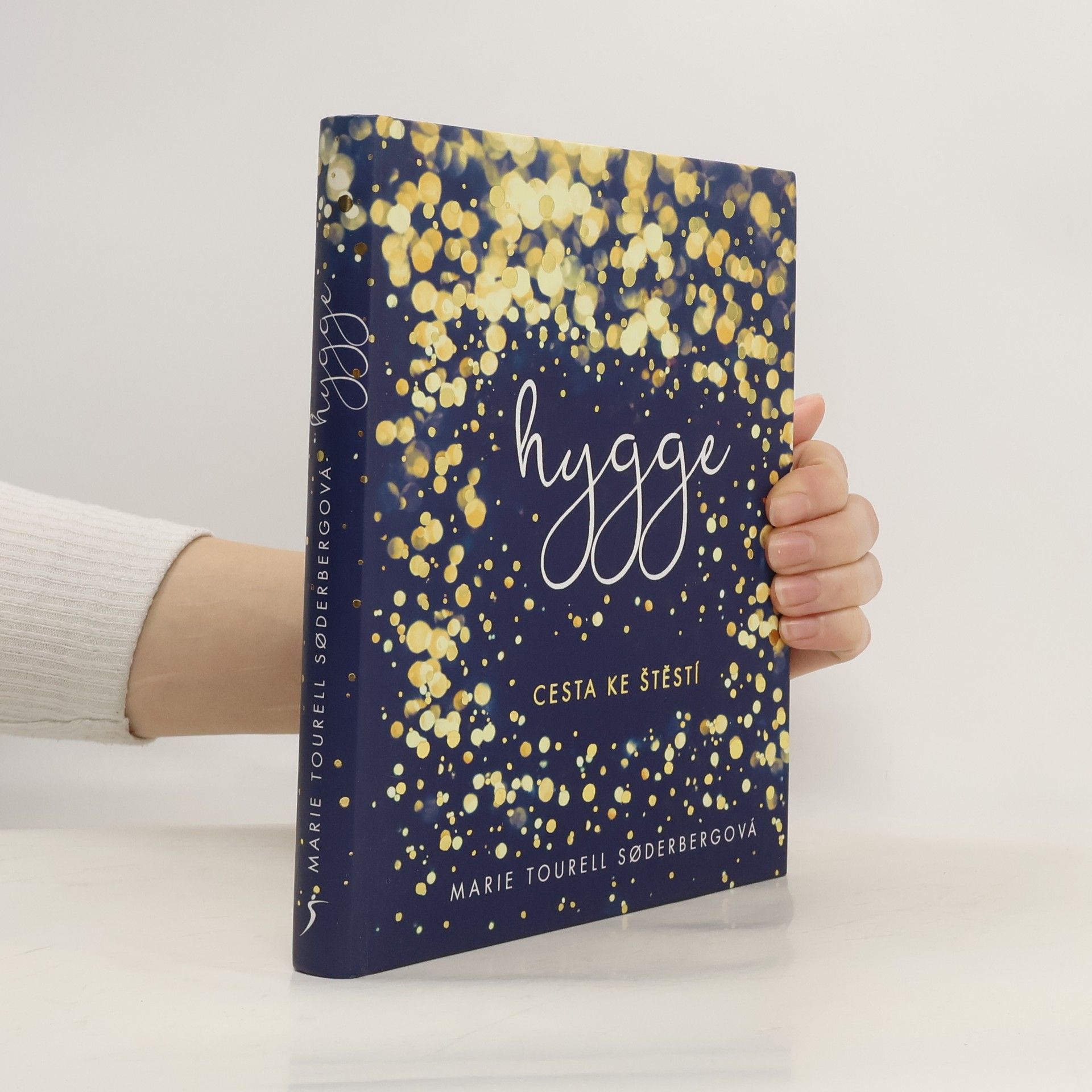 Marie Tourell Søderberg Hygge: cesta ke štěstí