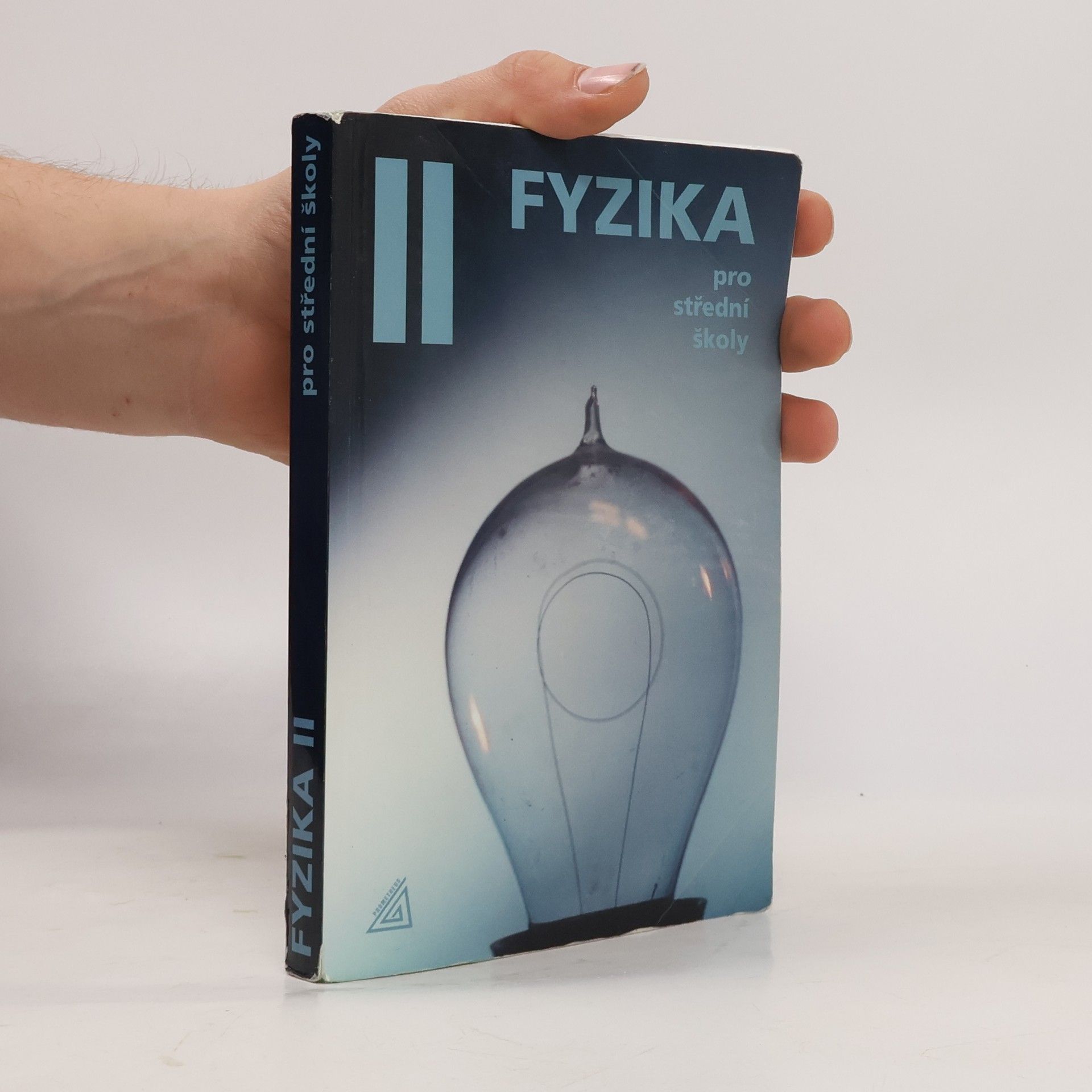 Milan Bednařík Fyzika pro střední školy II