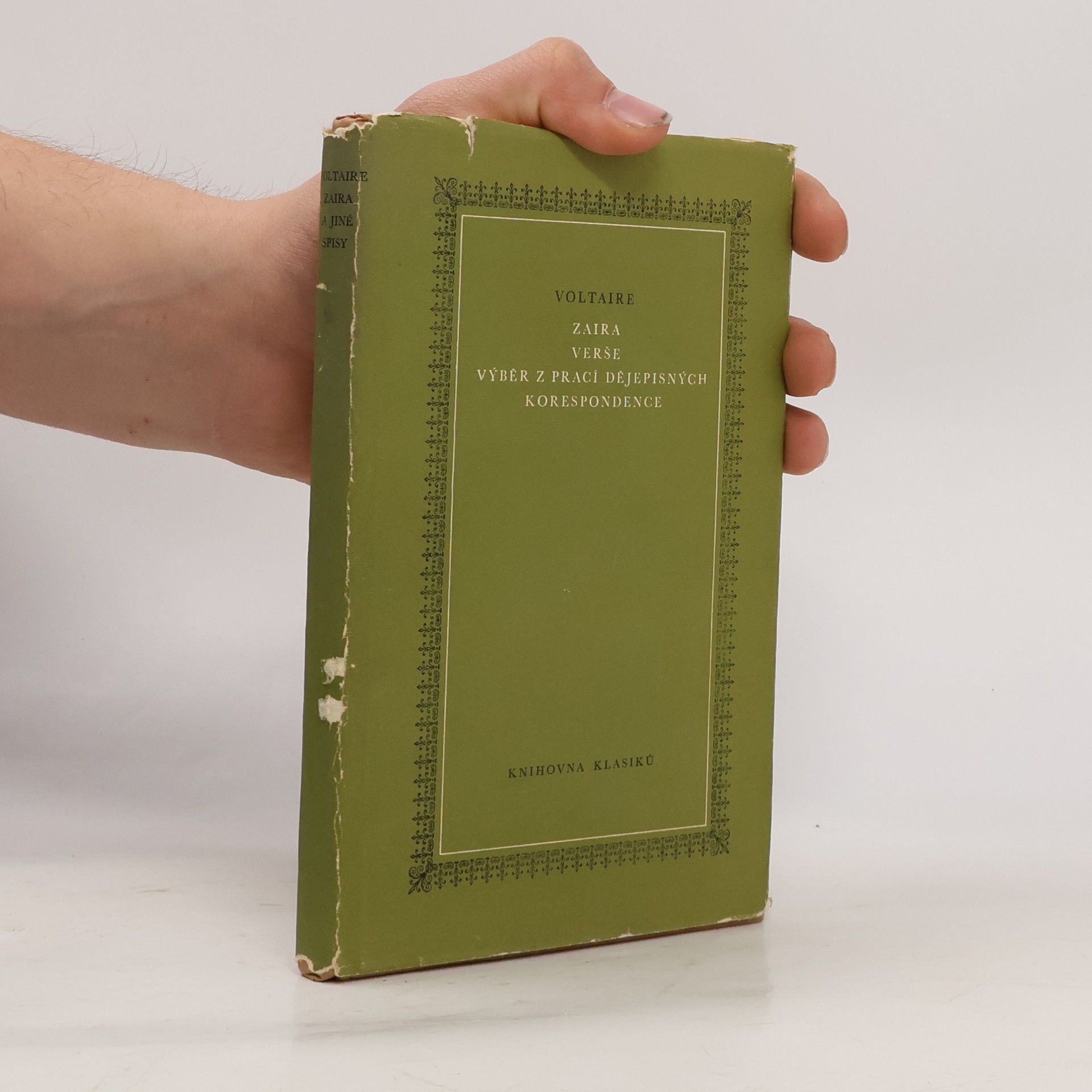 Voltaire Zaira. Verše. Výběr z prací dějepisných. Korespondence