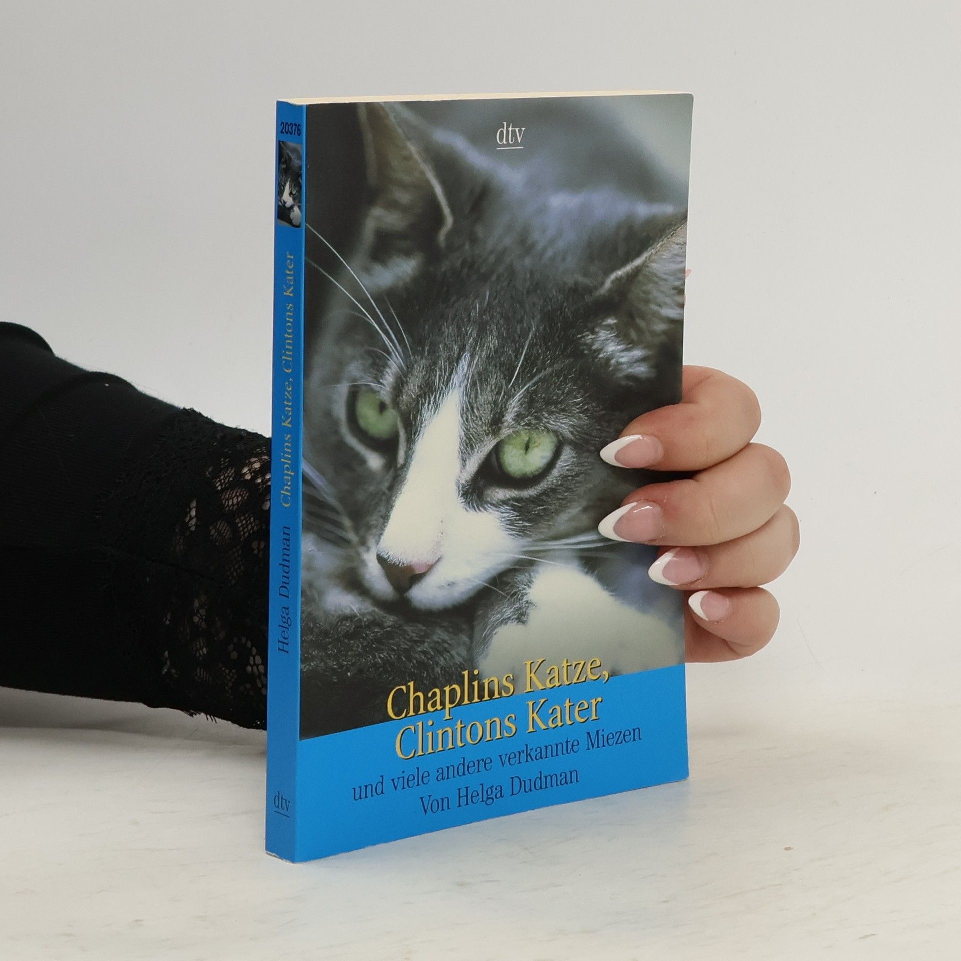 Chaplins Katze, Clinton Kater ud viele andere verkannte Miezen