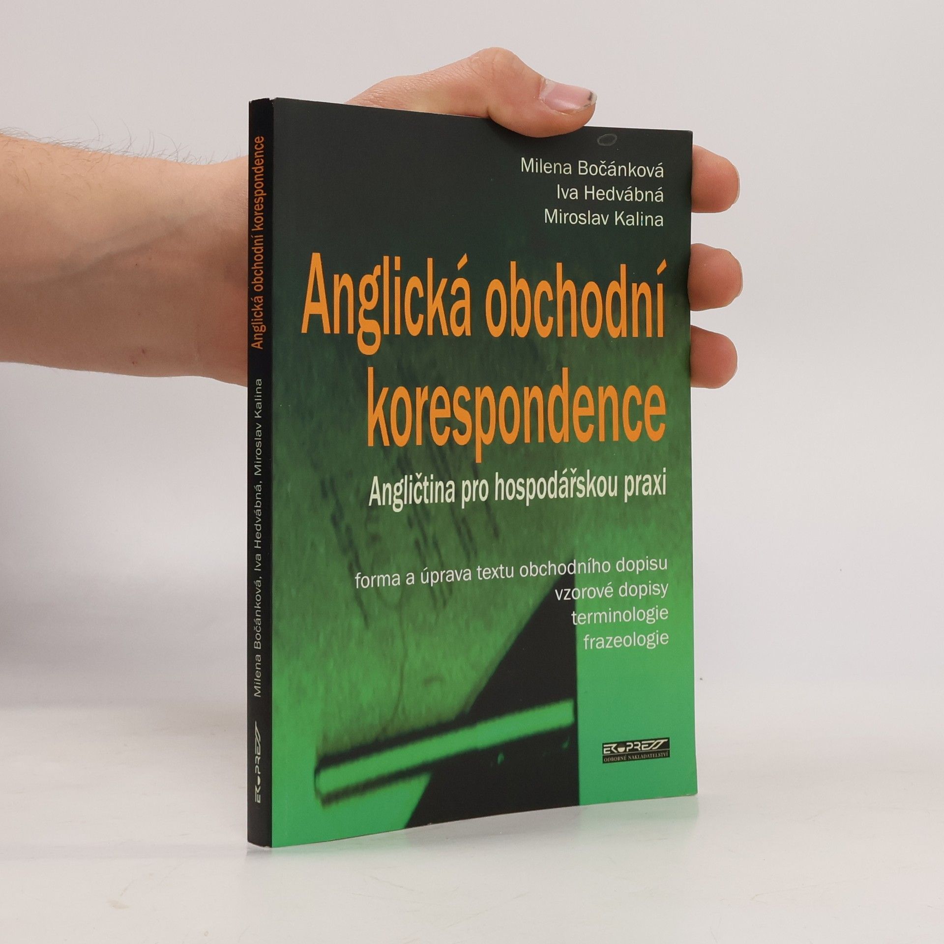 Anglická obchodní korespondence: Angličtina pro hospodářskou praxi