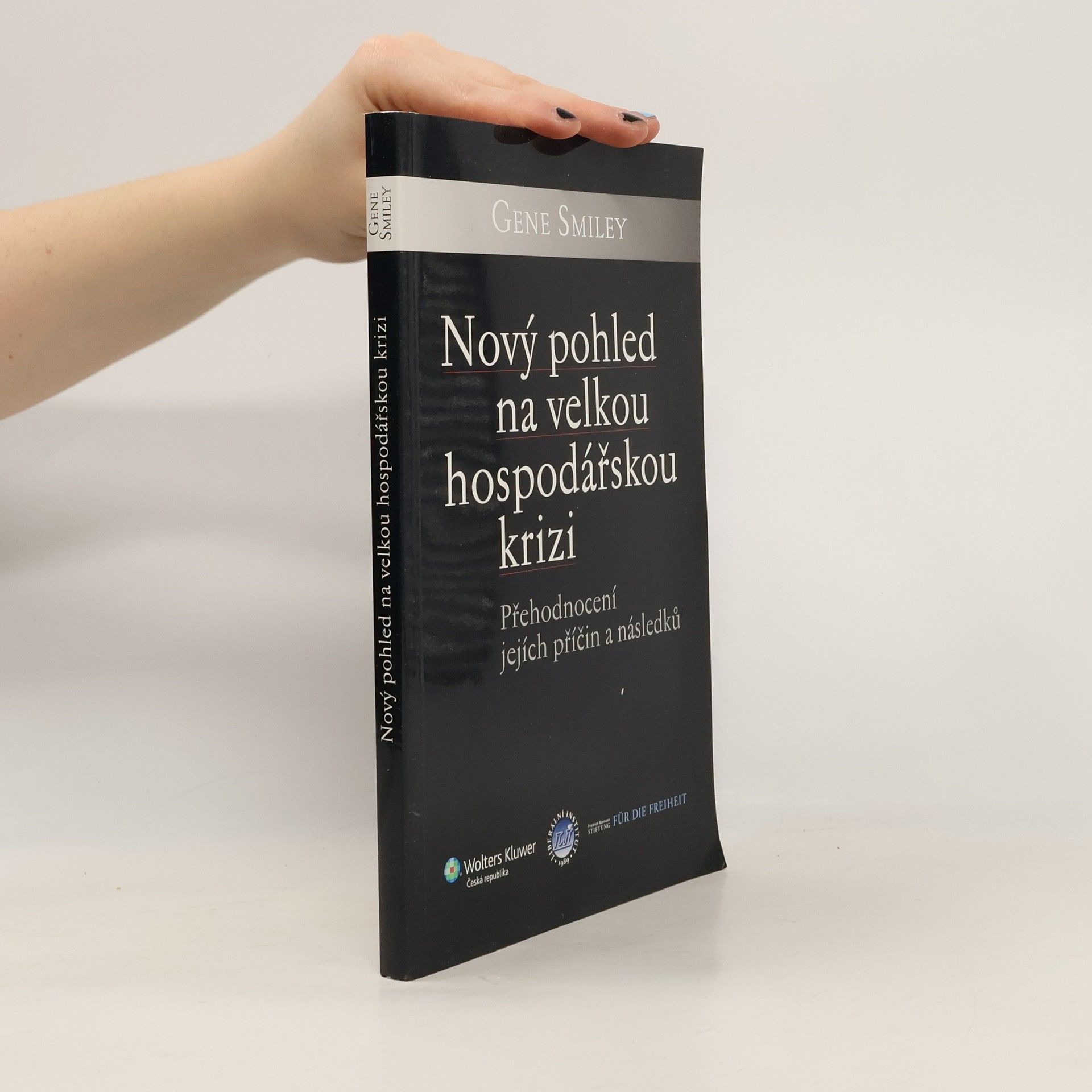 Gene Smiley Nový pohled na velkou hospodářskou krizi