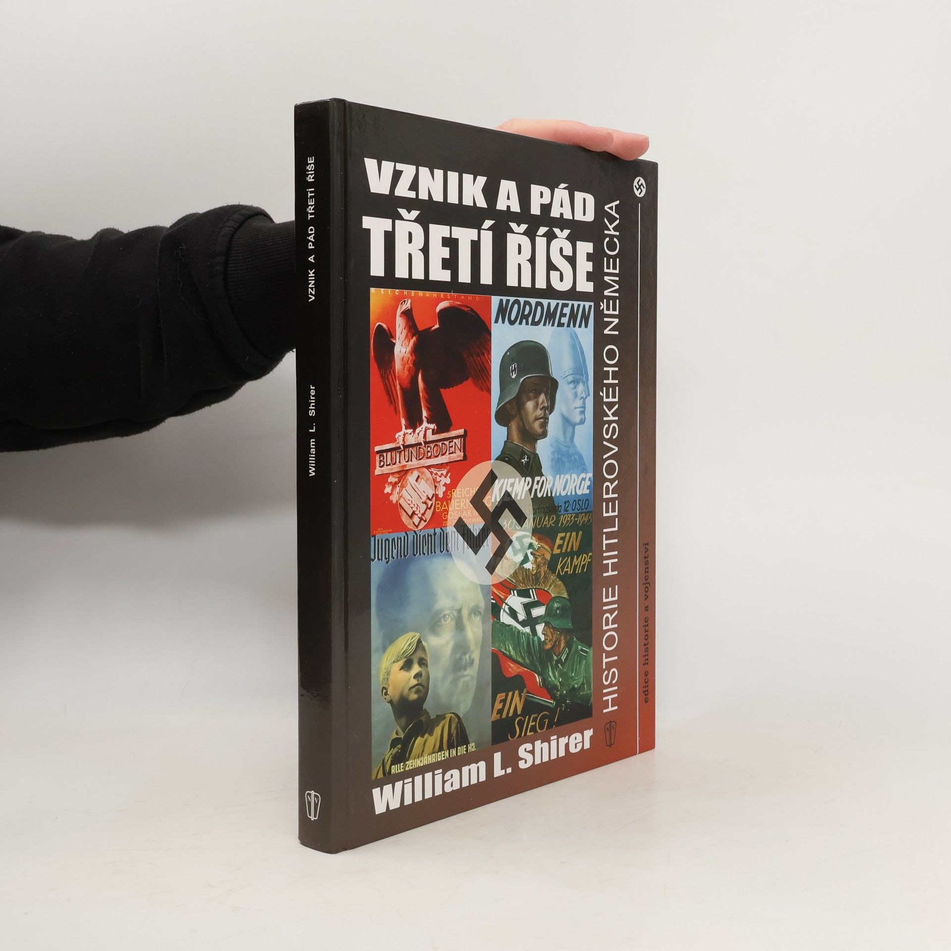 William L. Shirer Vznik a pád Třetí říše