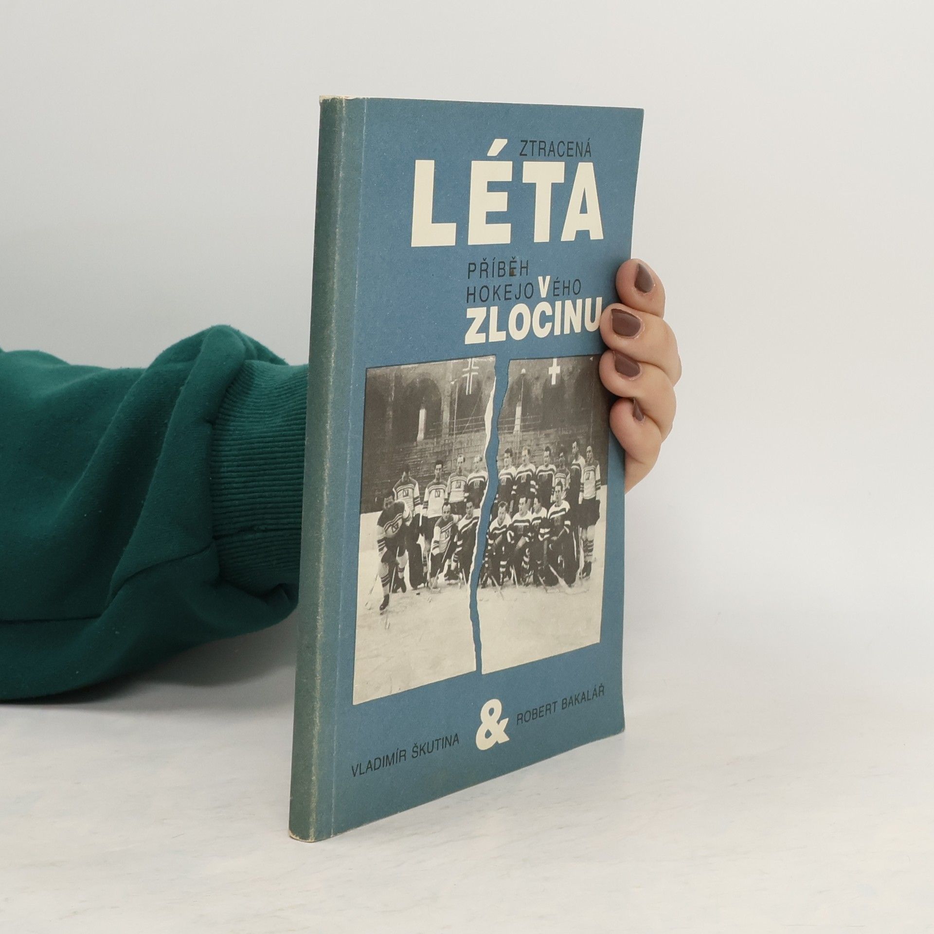 Ztracená léta. Příběh hokejového zločinu