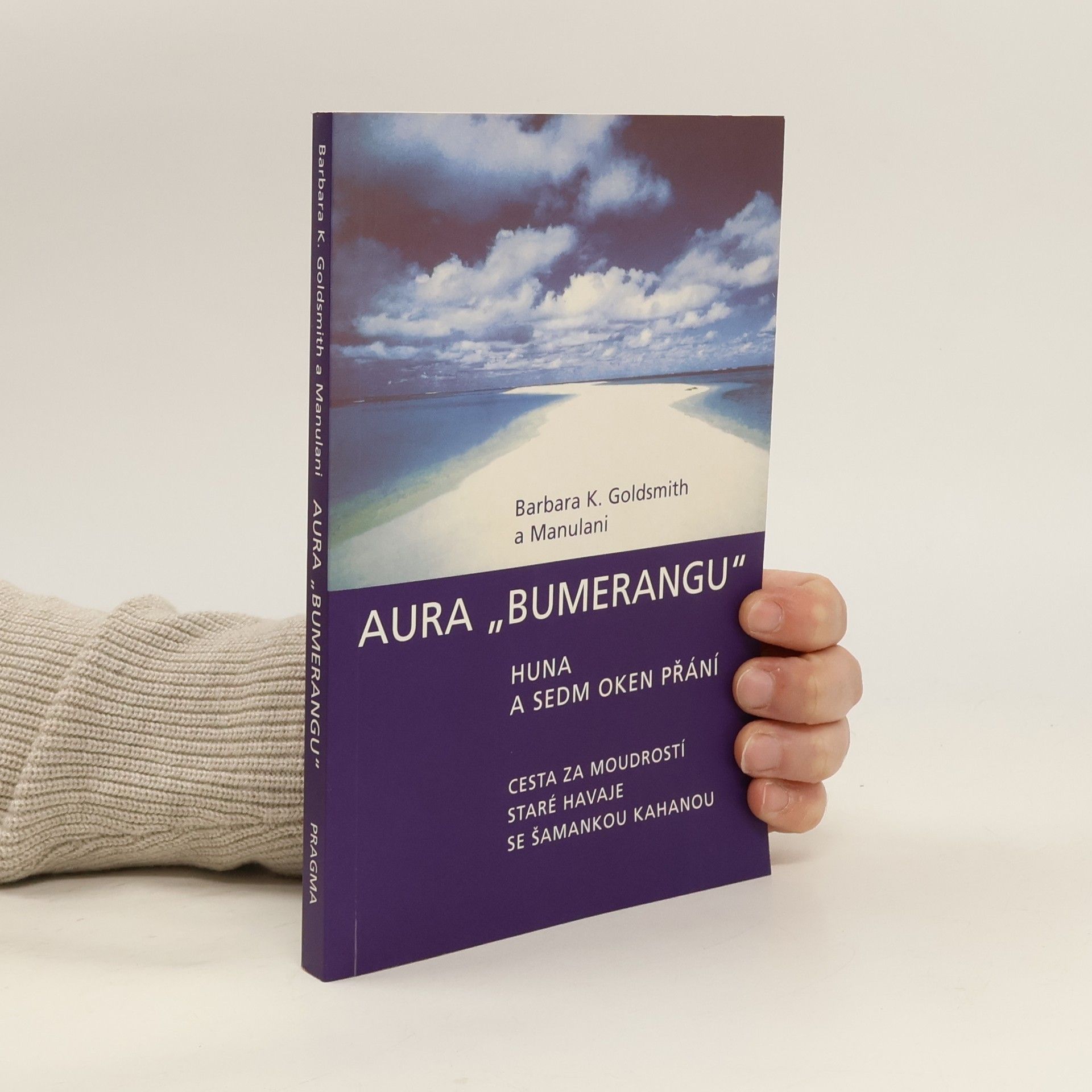 Aura "bumerangu". Huna a sedm oken přání