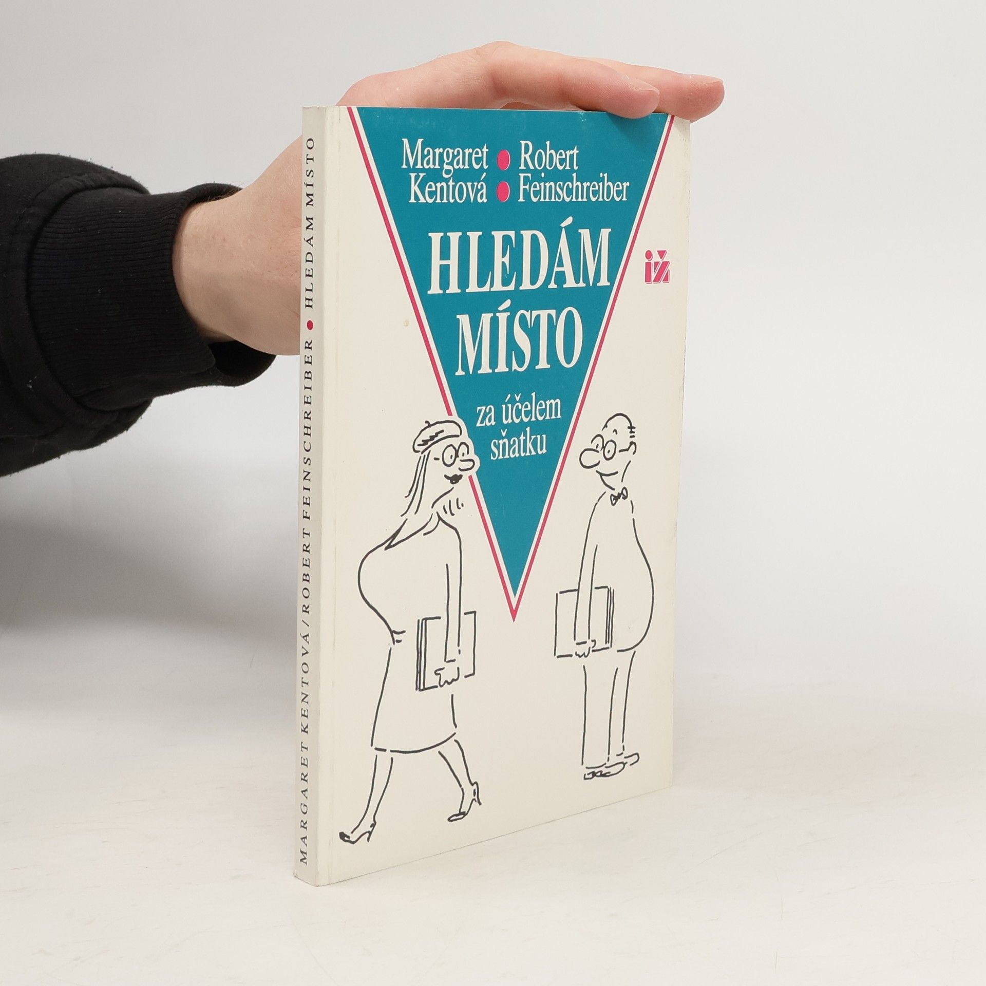 Kolektív autorov Hledám místo za účelem sňatku