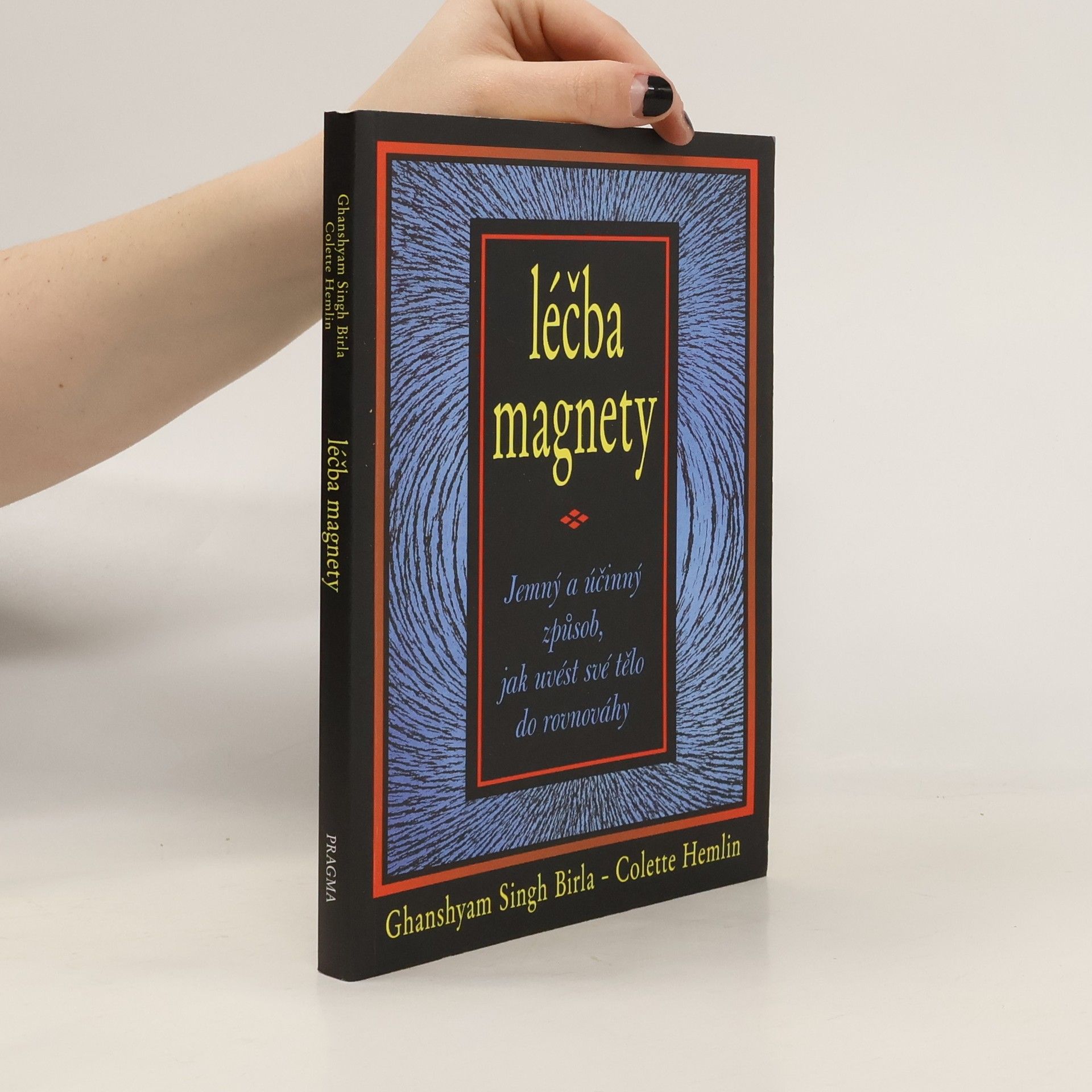 Ghanshyam Singh Birla Léčba magnety: Jemný a účinný způsob, jak uvést své tělo do rovnováhy