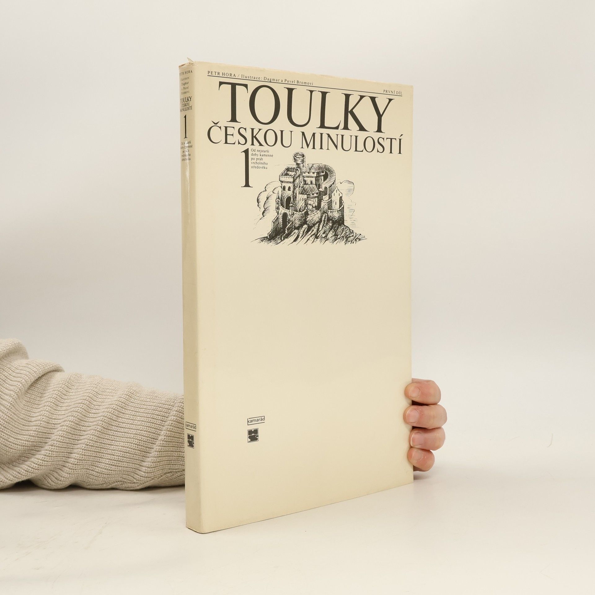 Petr Hora Hořejš Toulky českou minulostí 1