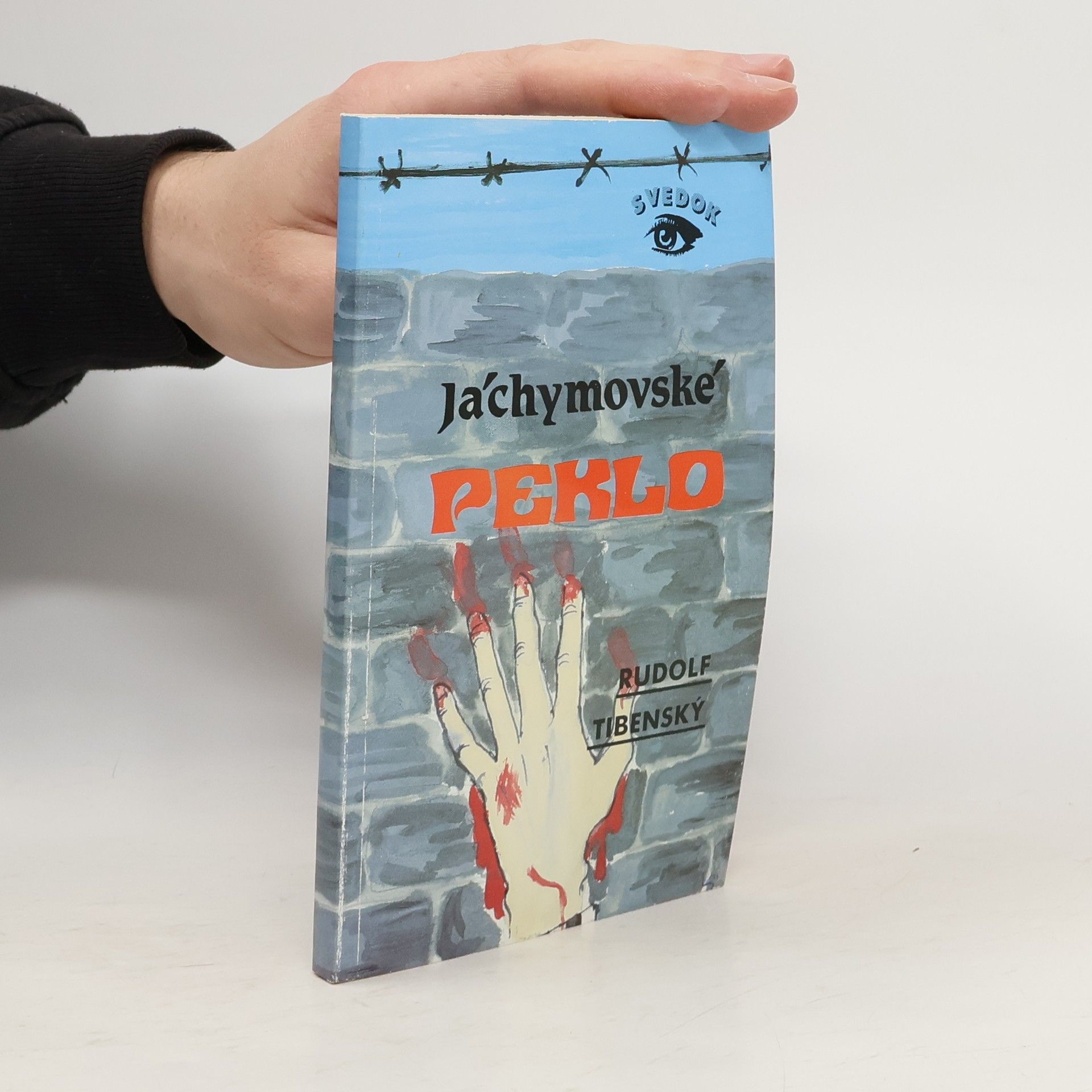 Rudolf Tibenský Jáchymovské peklo