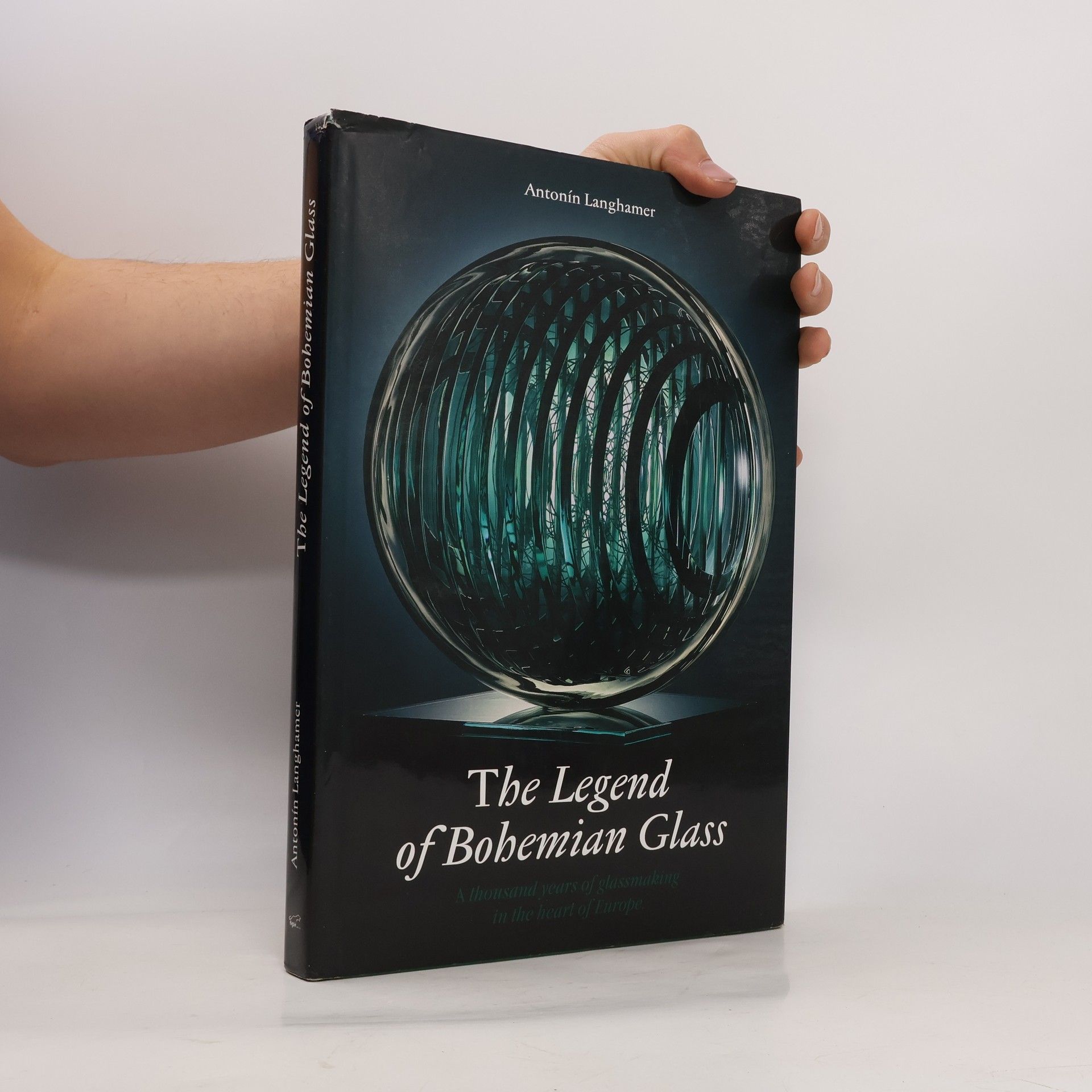 Antonín Langhamer The Legend of Bohemian Glass