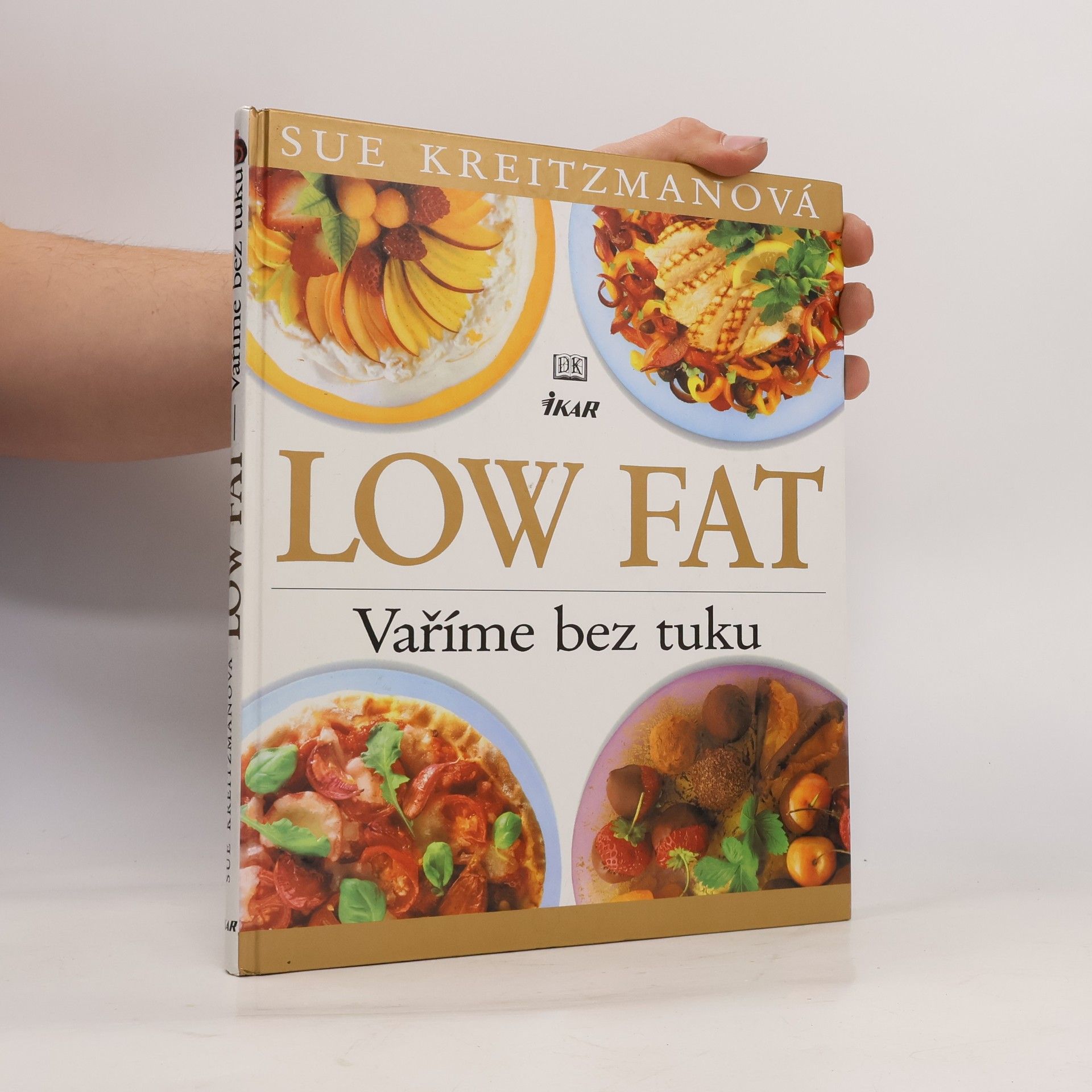 Sue Kreitzman Low fat. Vaříme bez tuku
