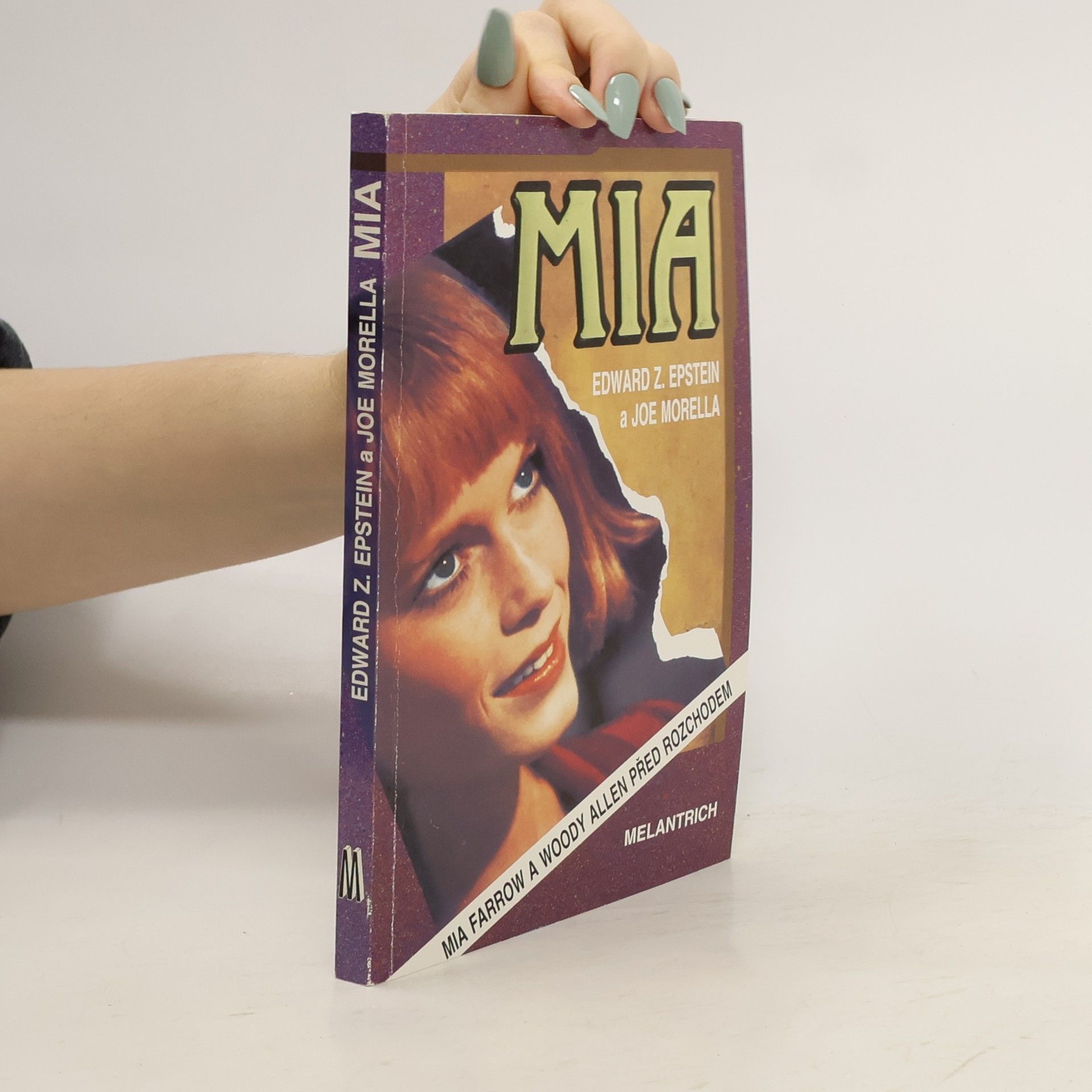 Edward Z. Epstein Mia : Mia Farrow a Woody Allen před rozchodem