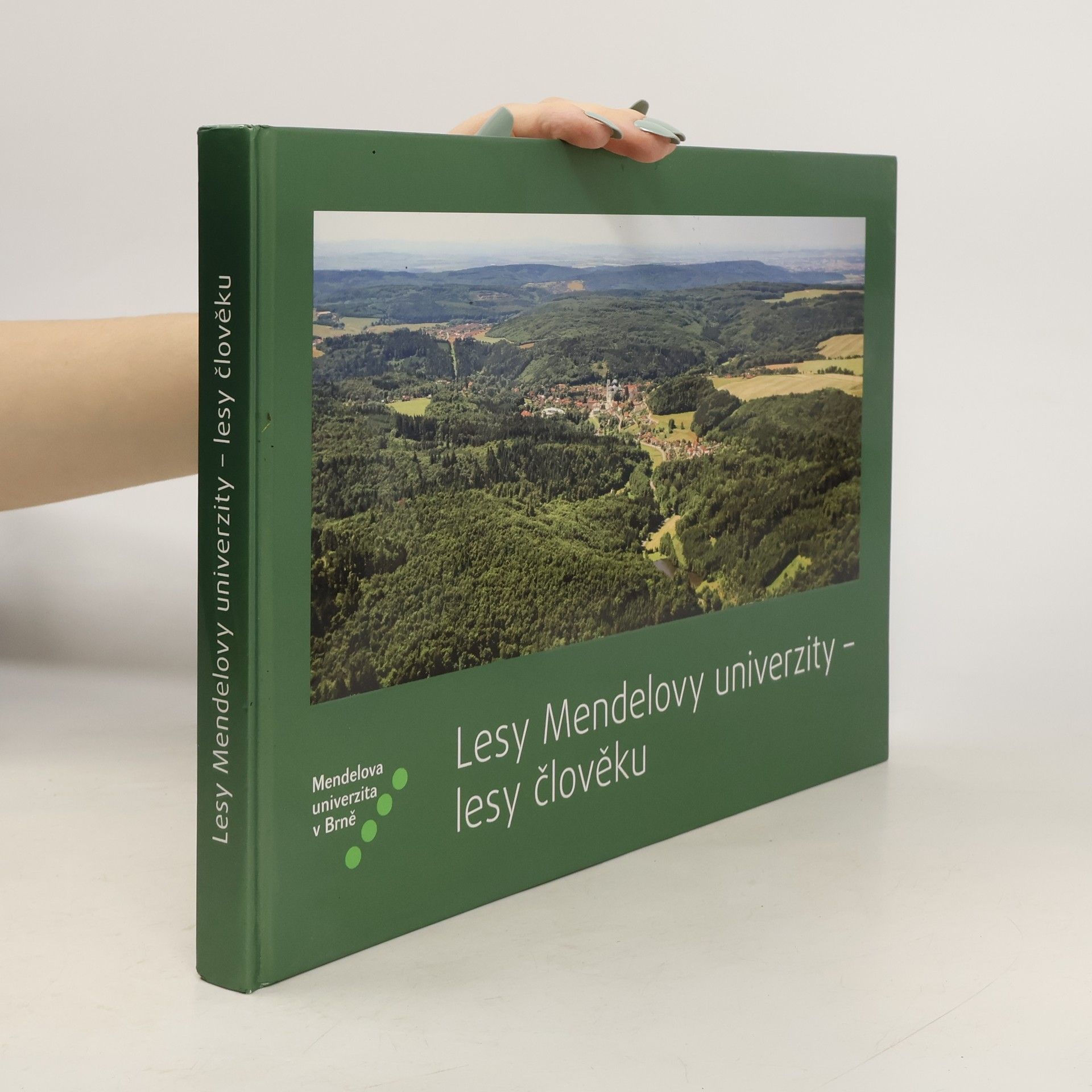 Pavel Mauer Lesy Mendelovy univerzity - lesy člověku