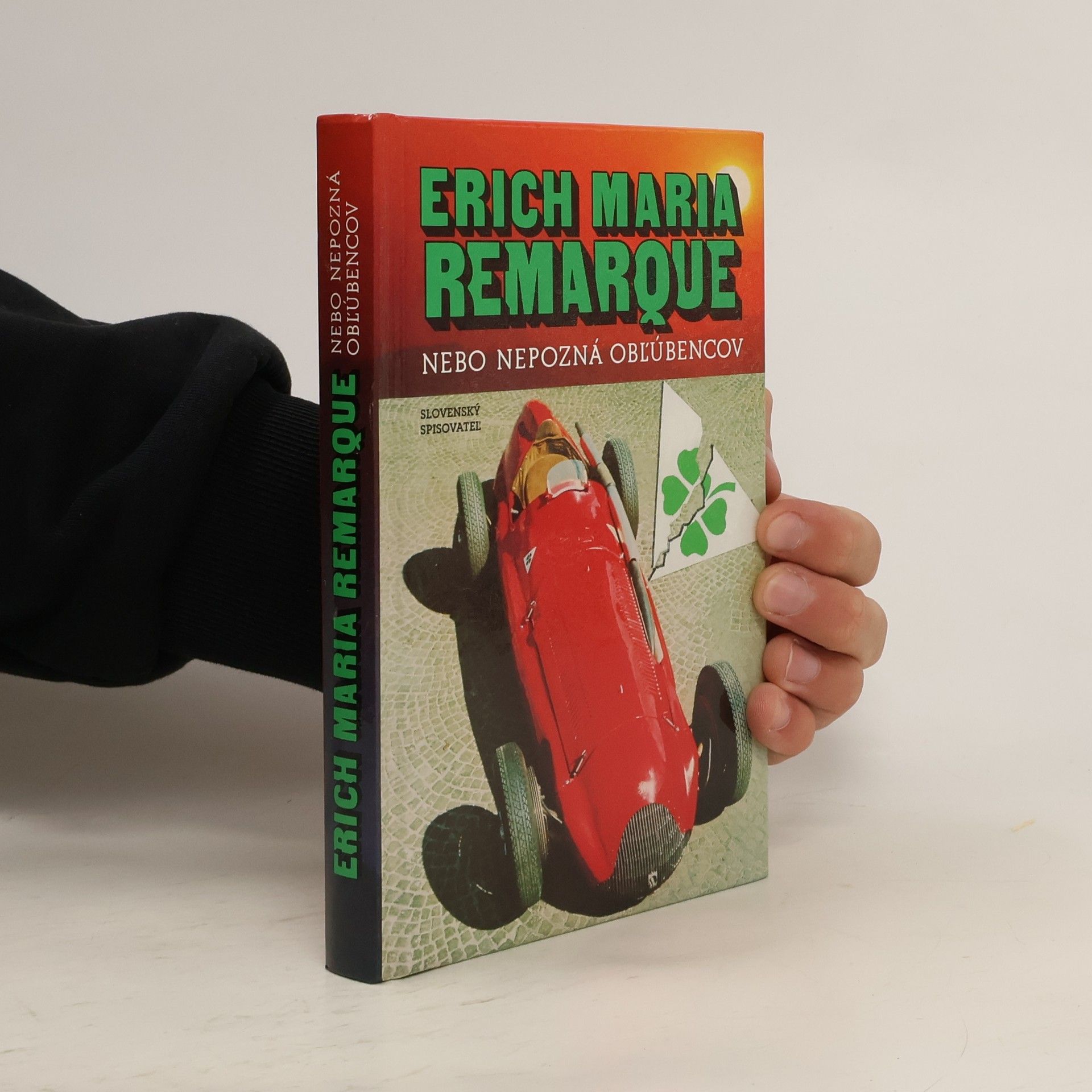 Erich Maria Remarque Nebo nepozná obľúbencov