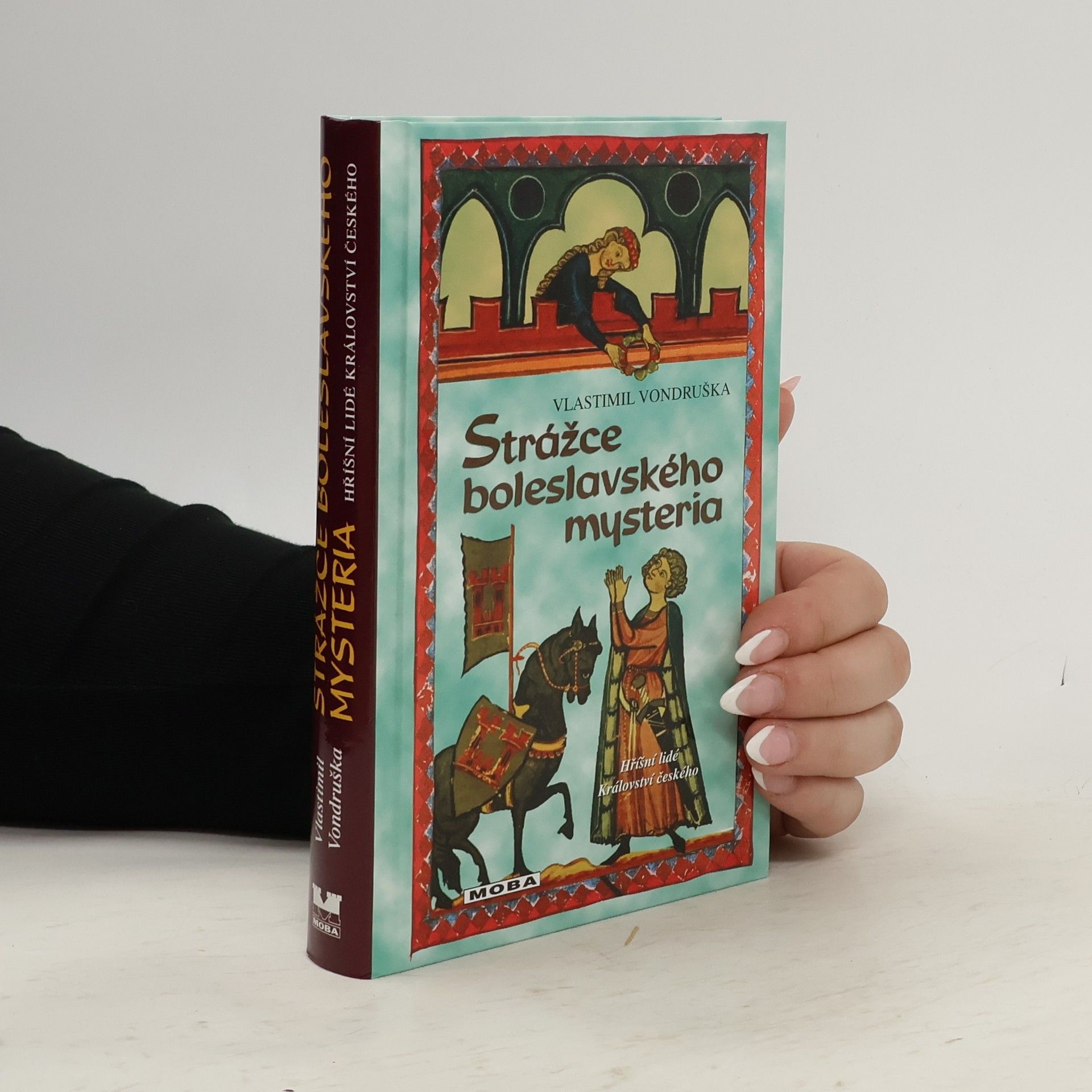 Vlastimil Vondruška Strážce boleslavského mysteria