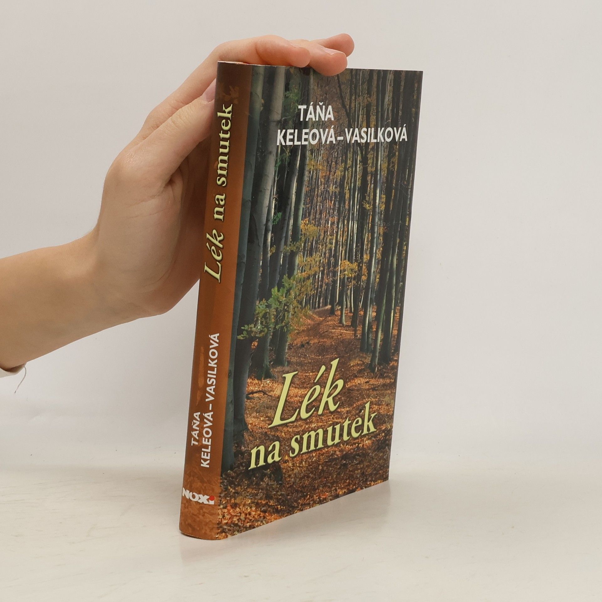 Táňa Keleová-Vasilková Lék na smutek