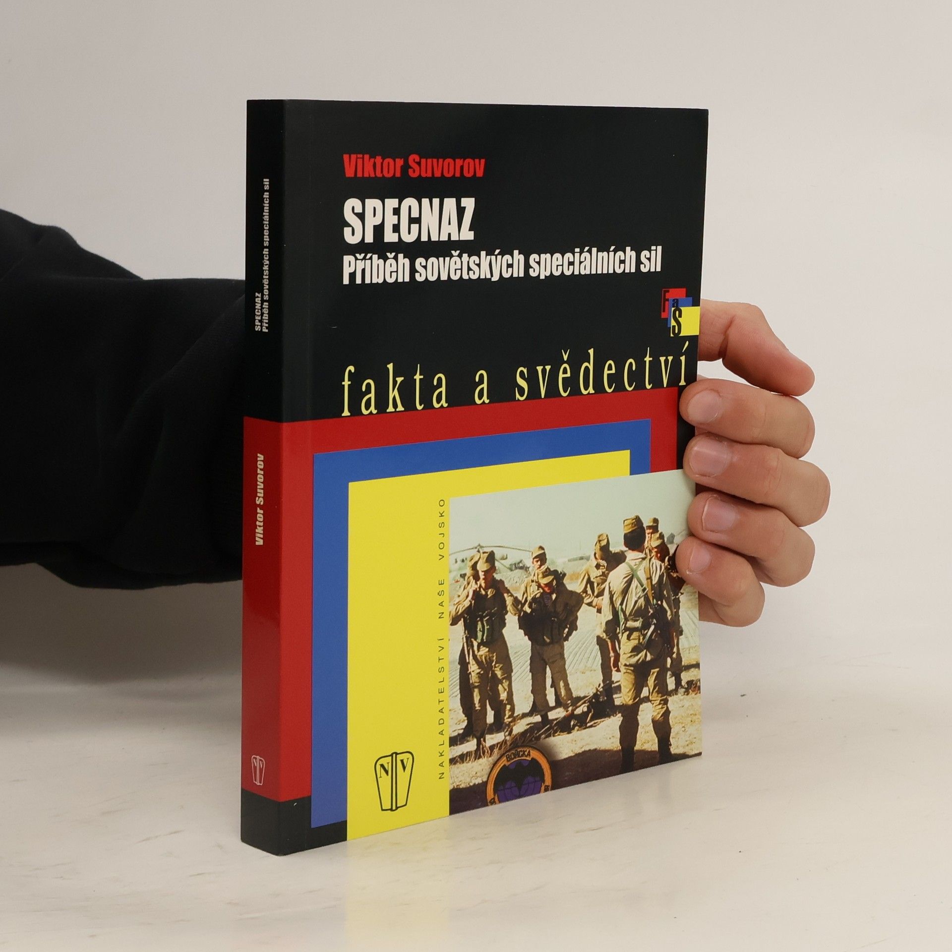 Viktor Suvorov Specnaz. Příběh sovětských speciálních sil