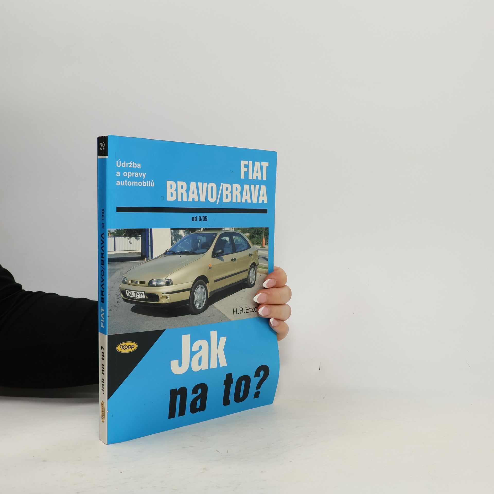 Hans-Rüdiger Etzold Údržba a opravy automobilů Fiat Bravo