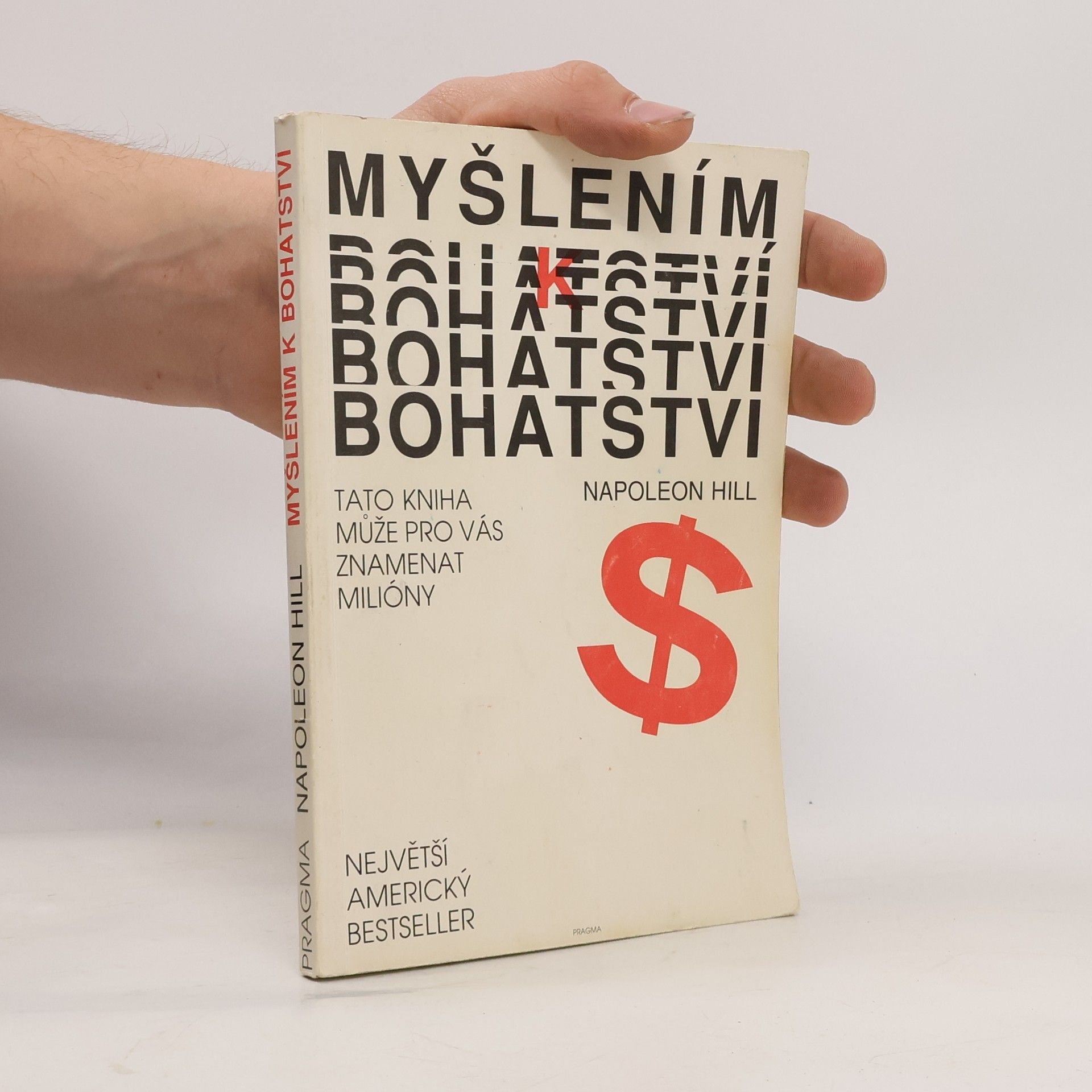 Napoleon Hill Myšlením k bohatství