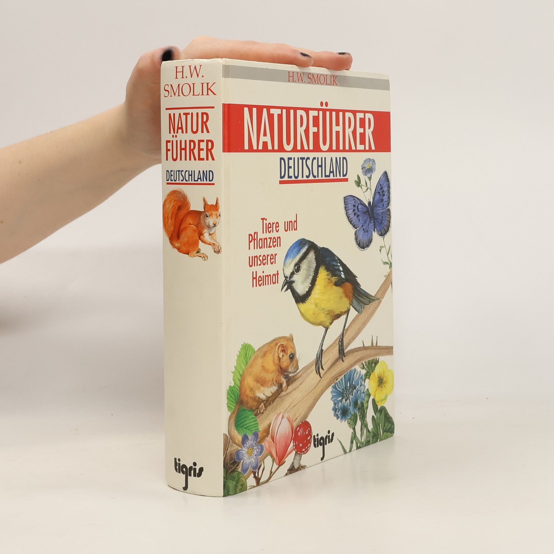 H. W. Smolik Naturführer Deutschland