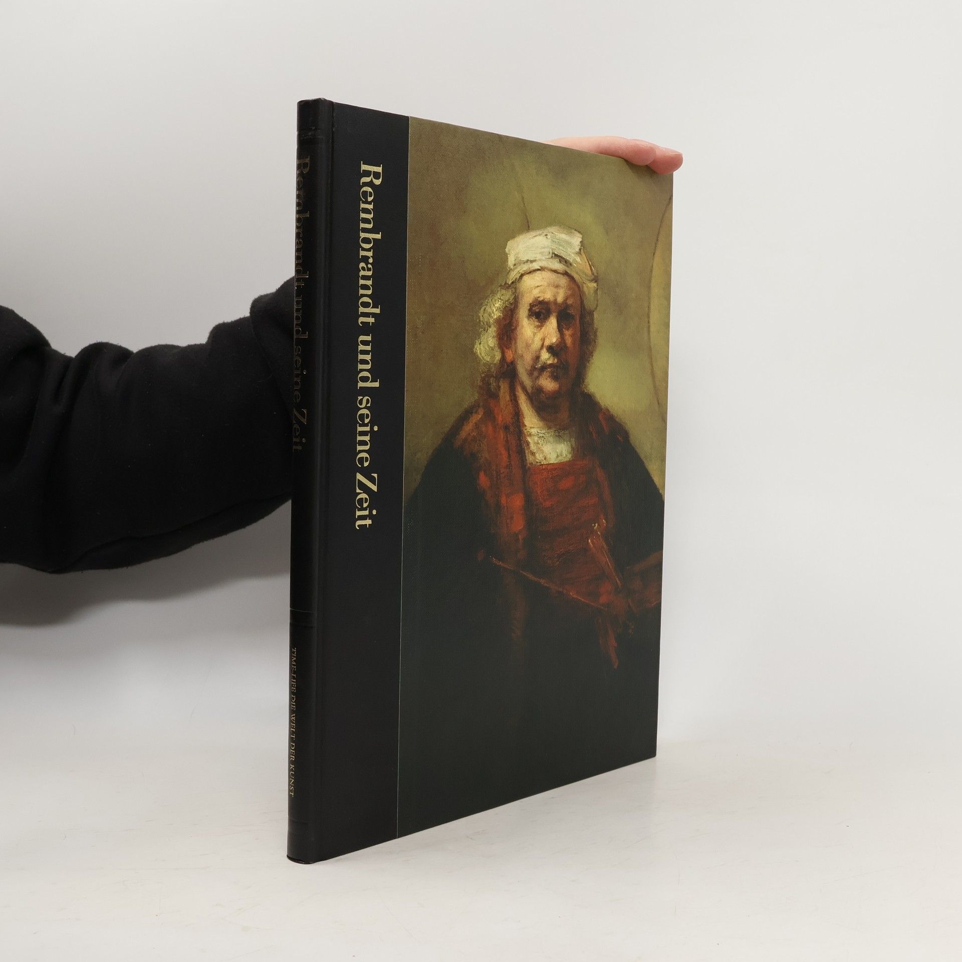 Kolektiv autorů Rembrandt und seine Zeit