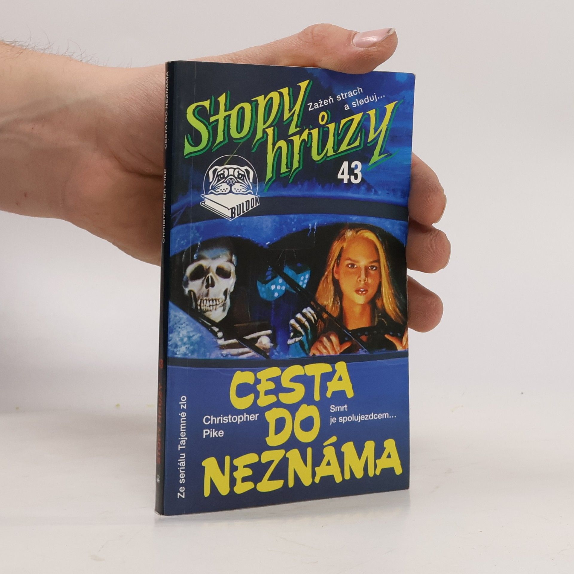 Christopher Pike Cesta do neznáma. Stopy hrůzy 44